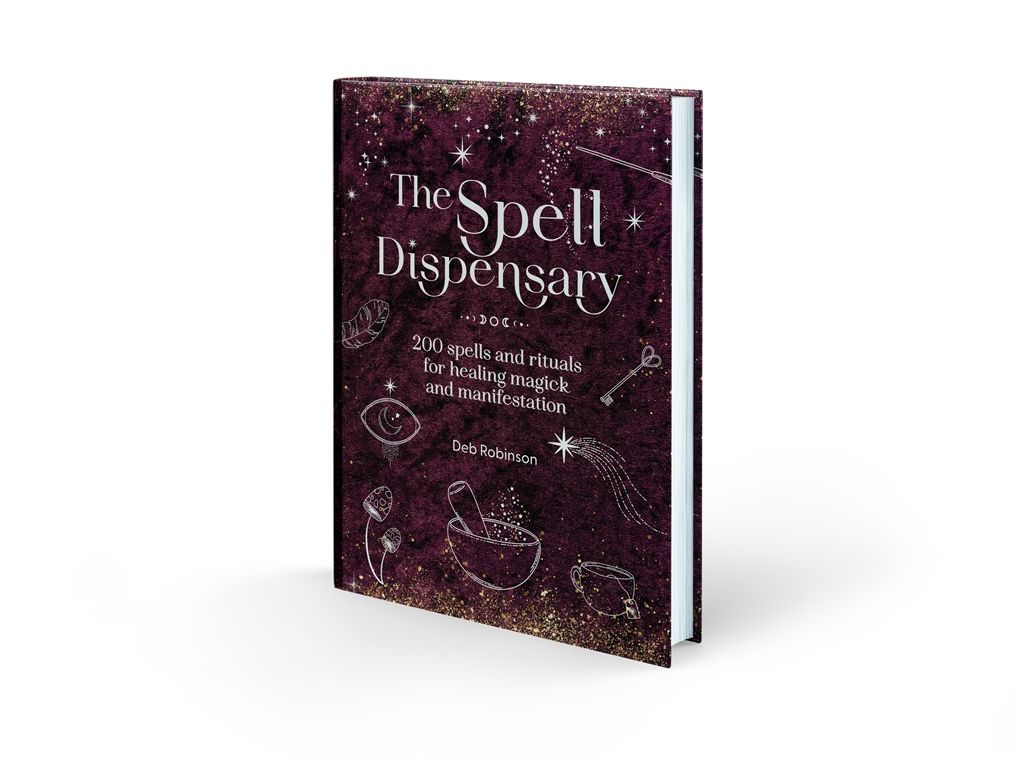 The Spell Dispensary: 200 spells and rituals for healing magick and manifestation