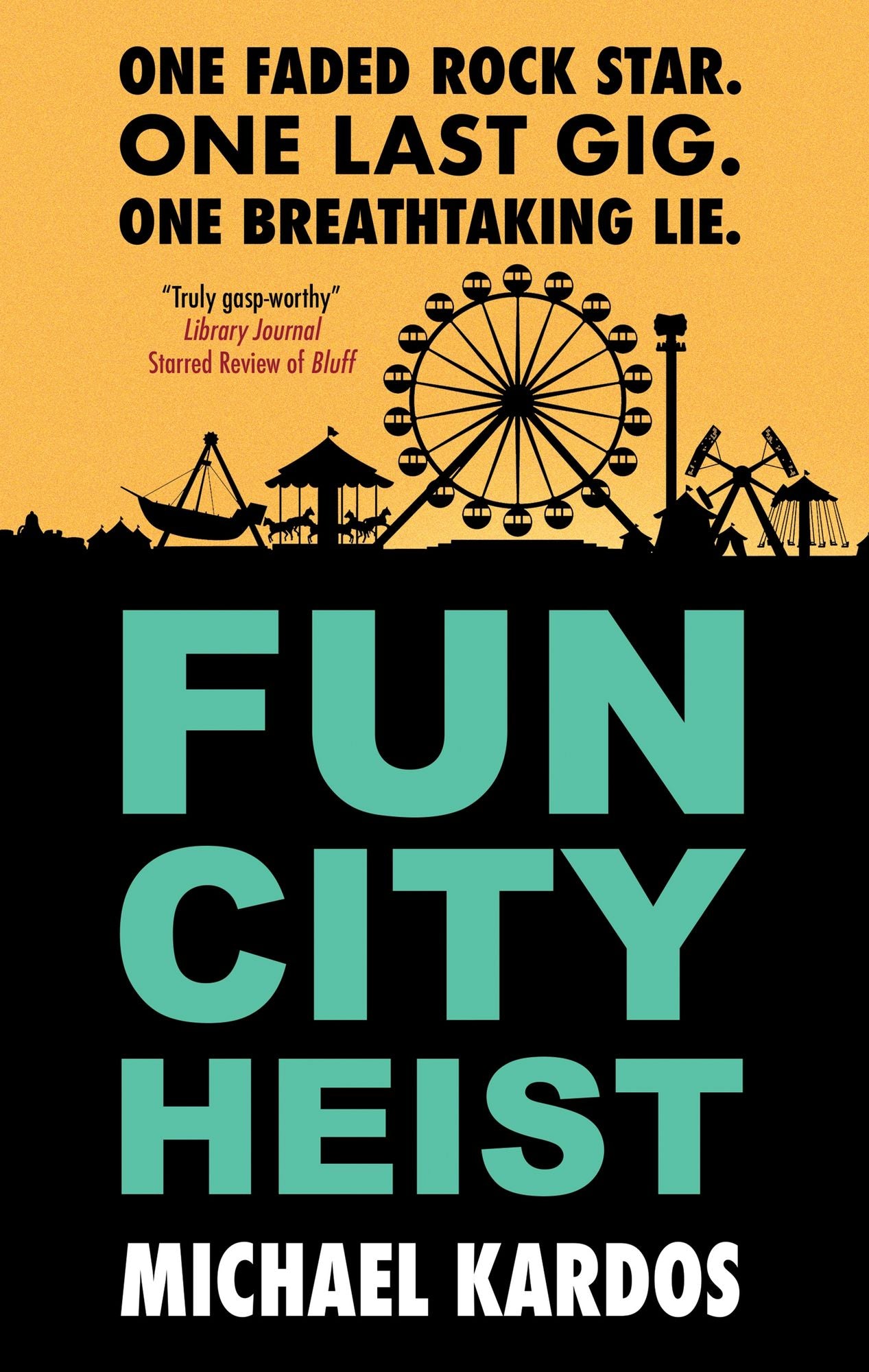 Fun City Heist