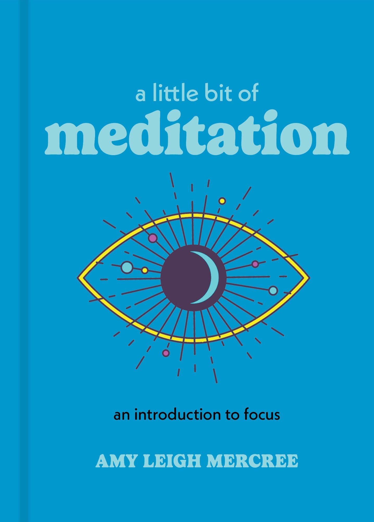A Little Bit of Meditation: An Introduction to Focus