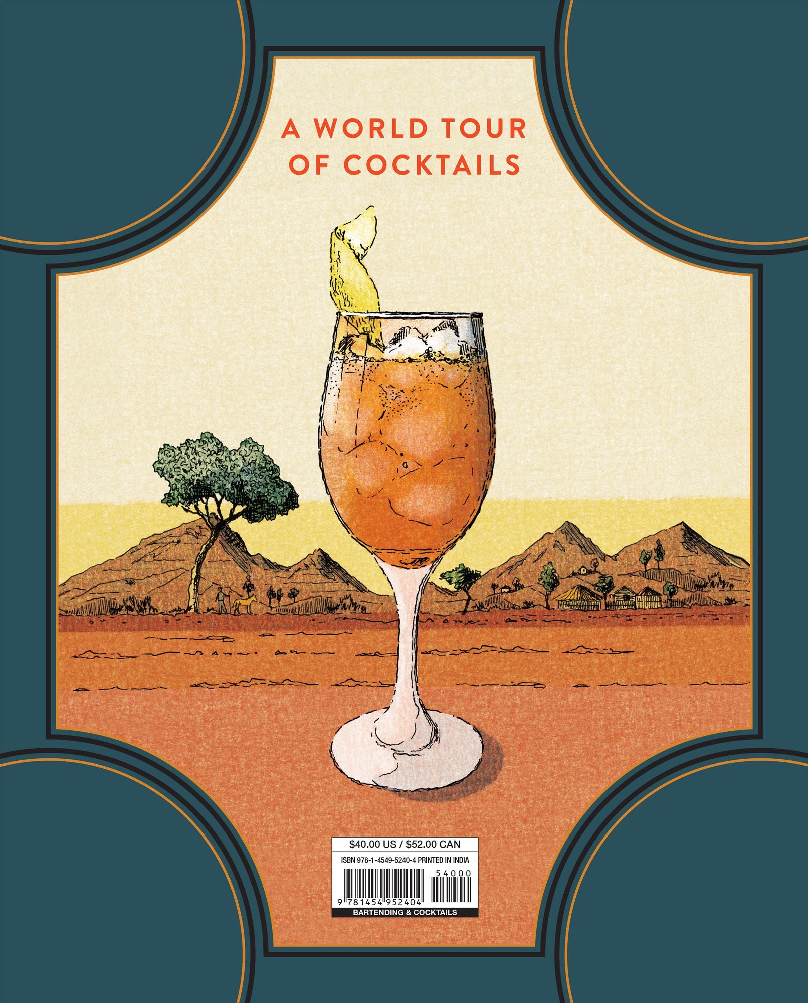 The Cocktail Atlas: Around the World in 200+ Drinks - A Cocktail Book