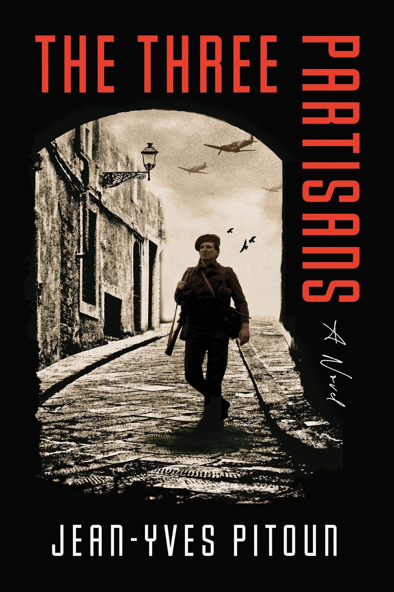 The Three Partisans: A Novel
