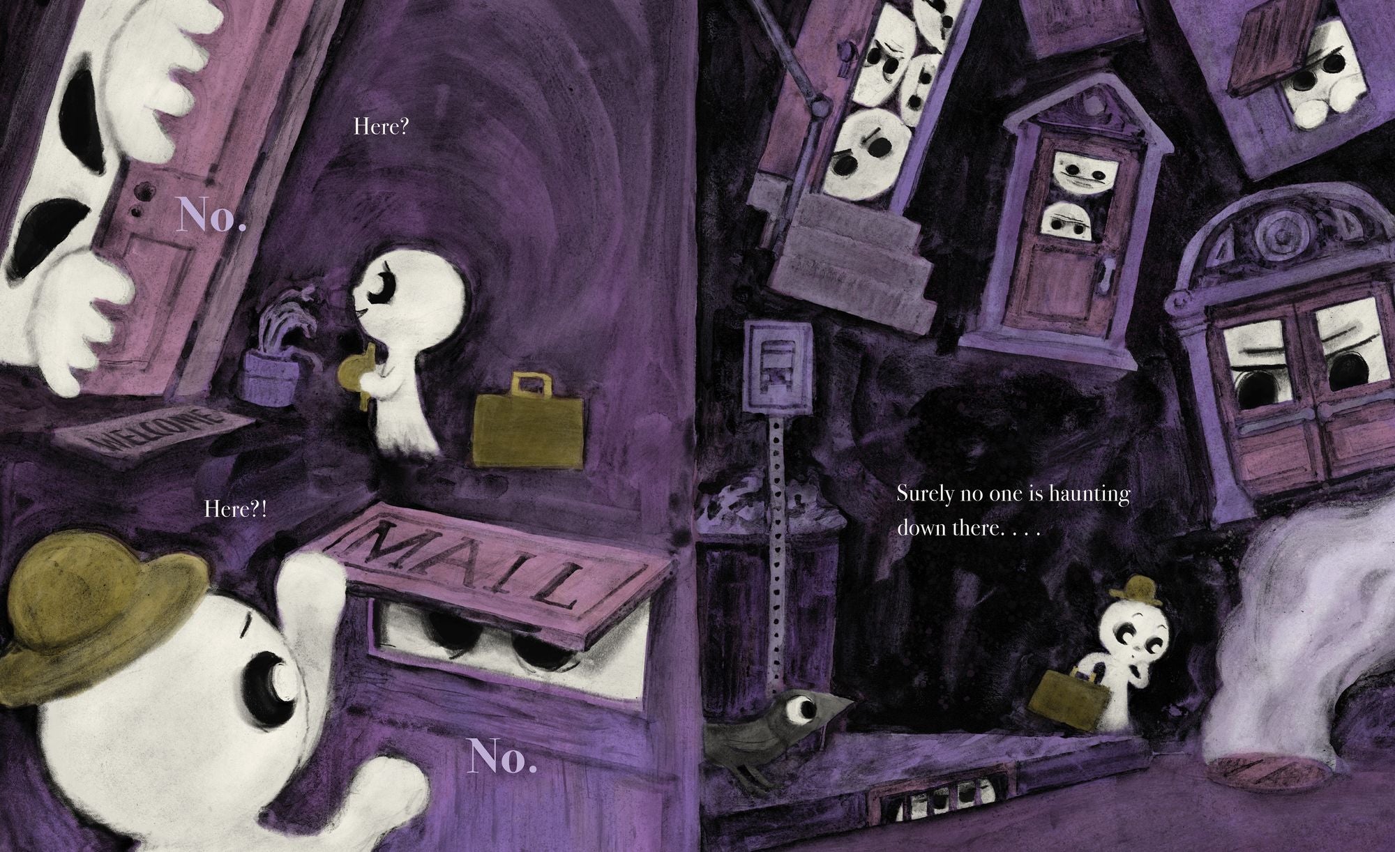 We Are Already Haunting Here!