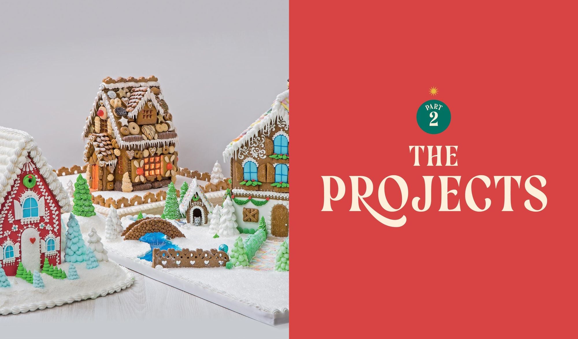 A Year of Gingerbread Houses: Tips and Tricks for Baking, Assembling, and Decorating