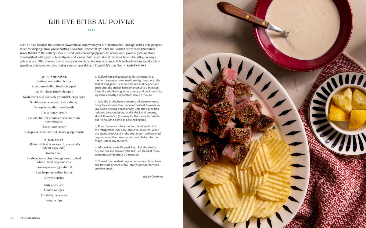 Oversharing: Anytime Snacks, Everyday Dinners, and Cooking for Company