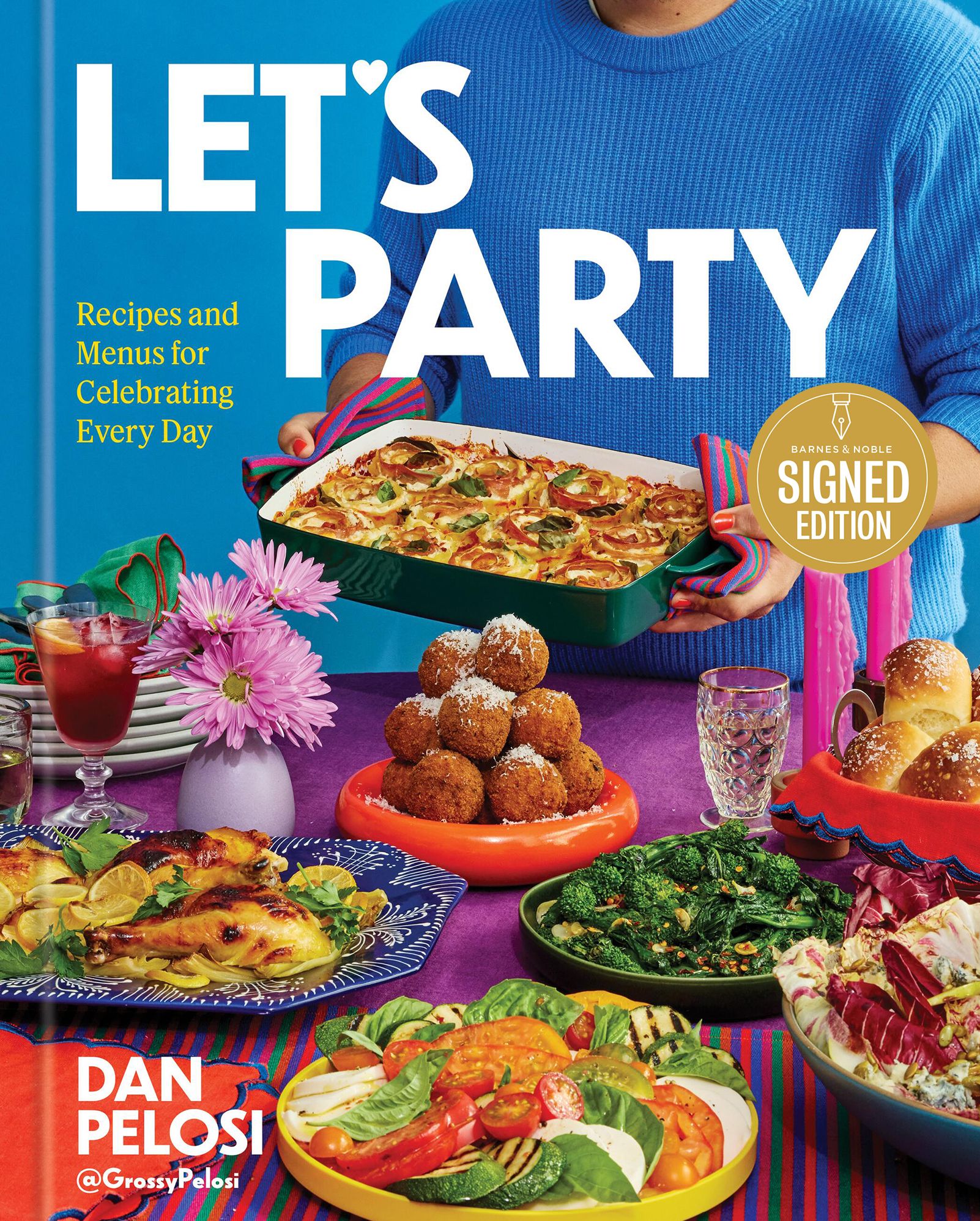 Let's Party: Recipes and Menus for Celebrating Every Day (Signed Book)