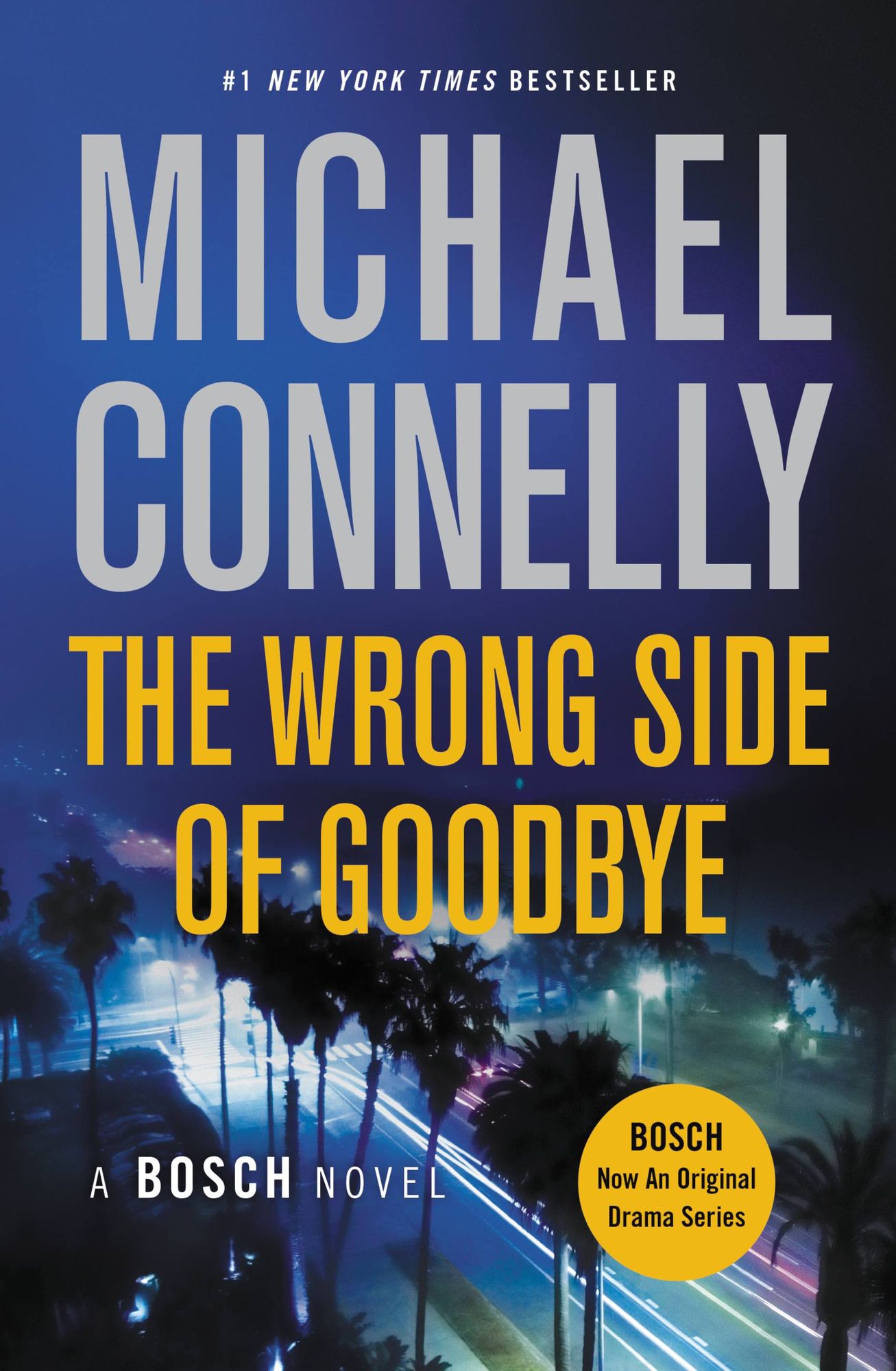 The Wrong Side of Goodbye (Harry Bosch Series #19)
