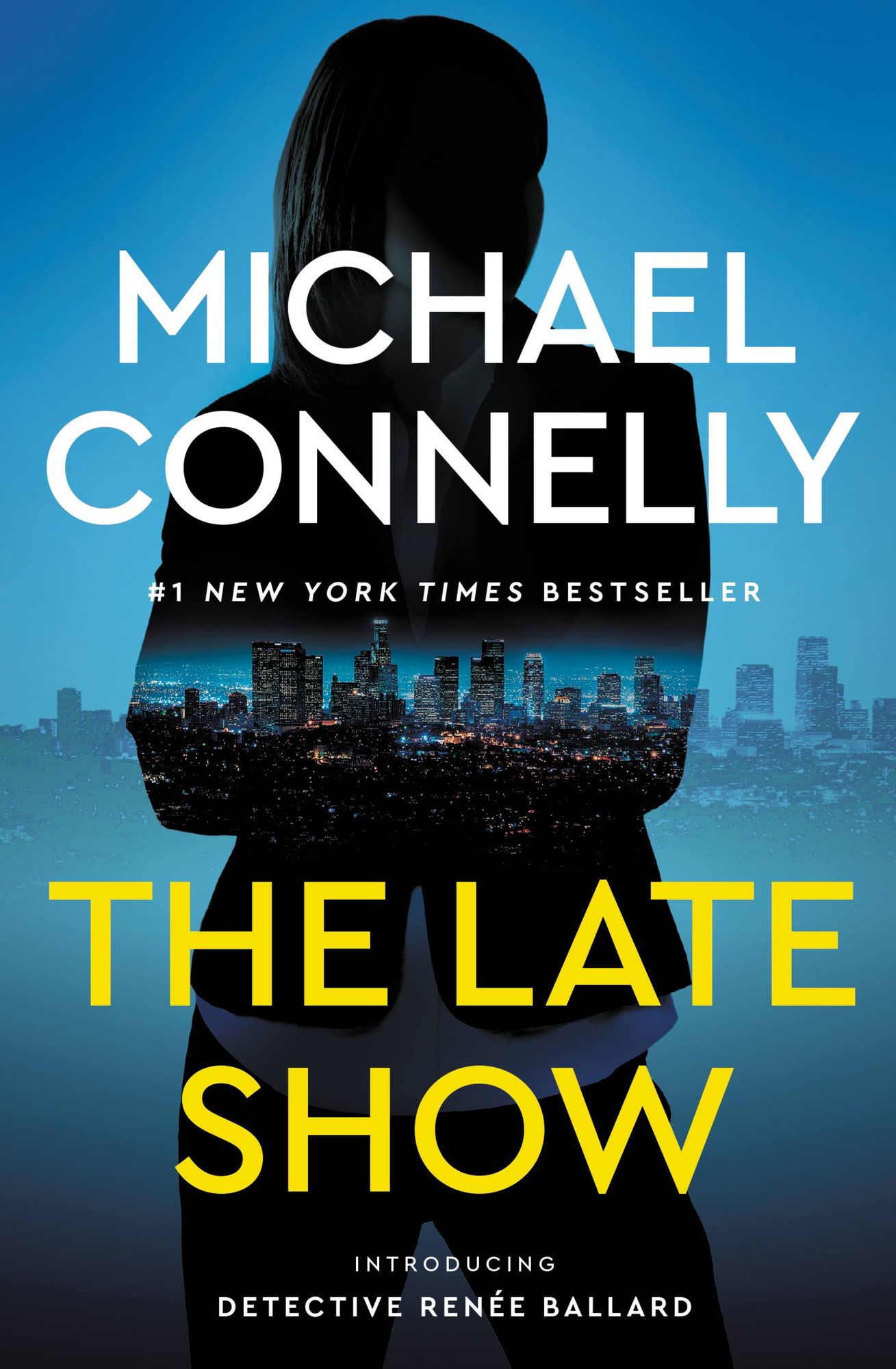 The Late Show (Renée Ballard Series #1)