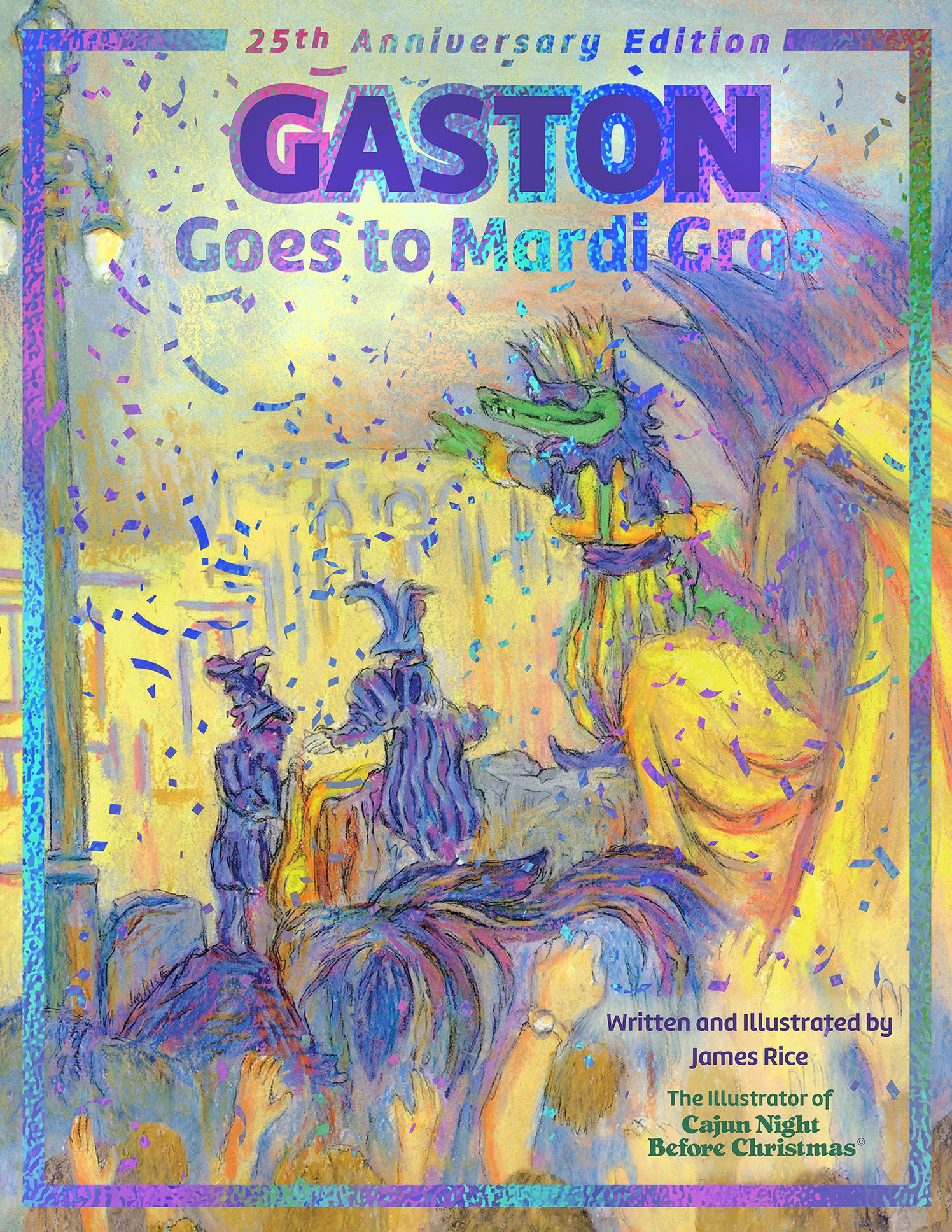 Gaston® Goes to Mardi Gras: 25th Anniversary Edition