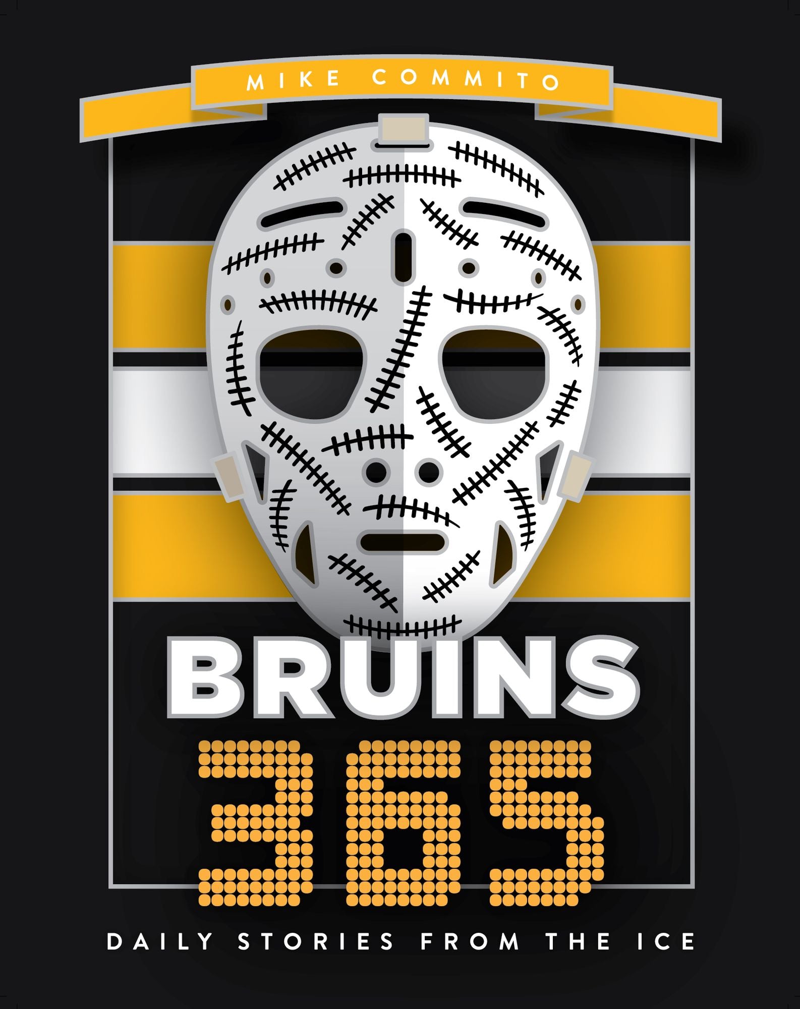 Bruins 365: Daily Stories from the Ice