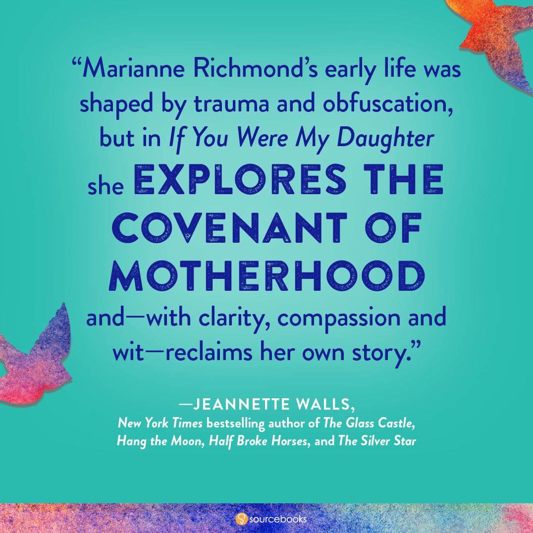 If You Were My Daughter: A Memoir of Healing an Unmothered Heart