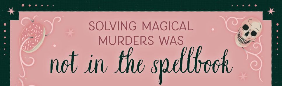 The Hearth Witch's Guide to Magic & Murder (Deluxe Edition)