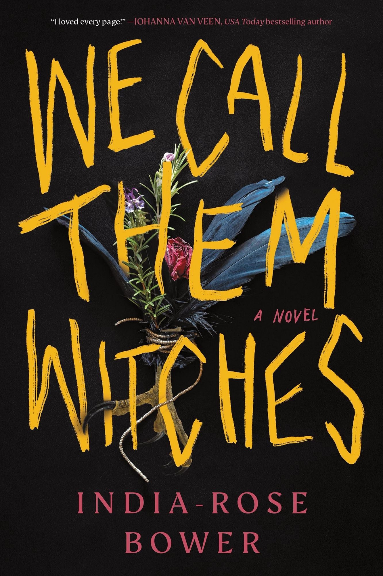 We Call Them Witches: A Novel