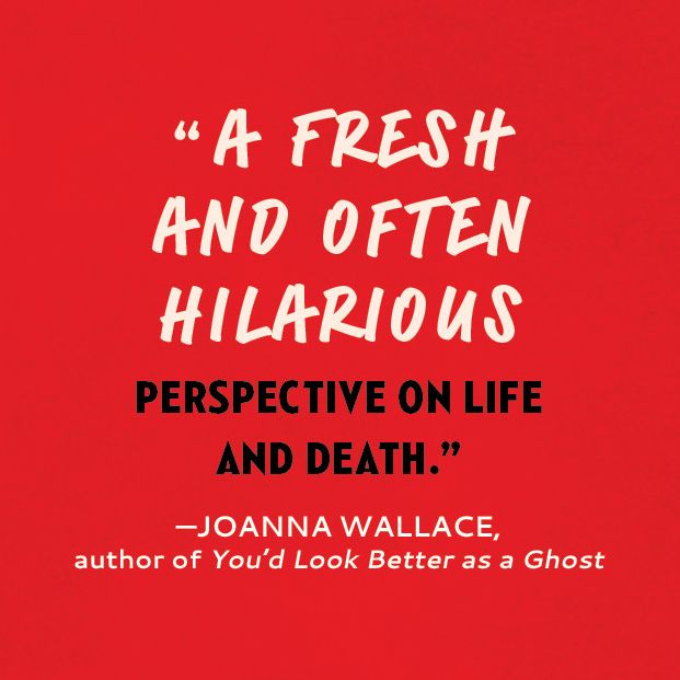 Death and Other Occupational Hazards: A Novel
