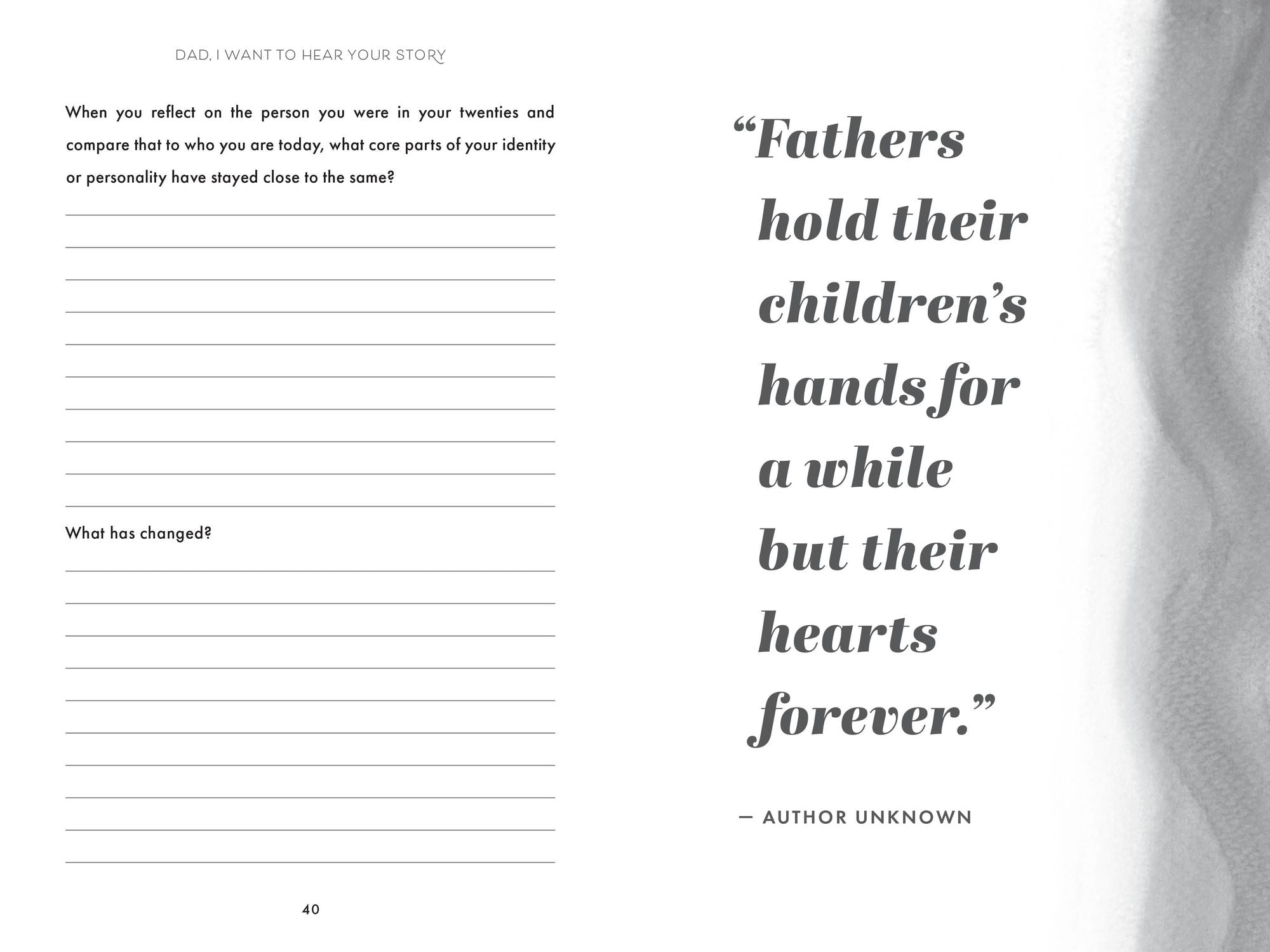Dad, I Want to Hear Your Story (Expanded Edition): A Father's Guided Journal to Share His Life & His Love