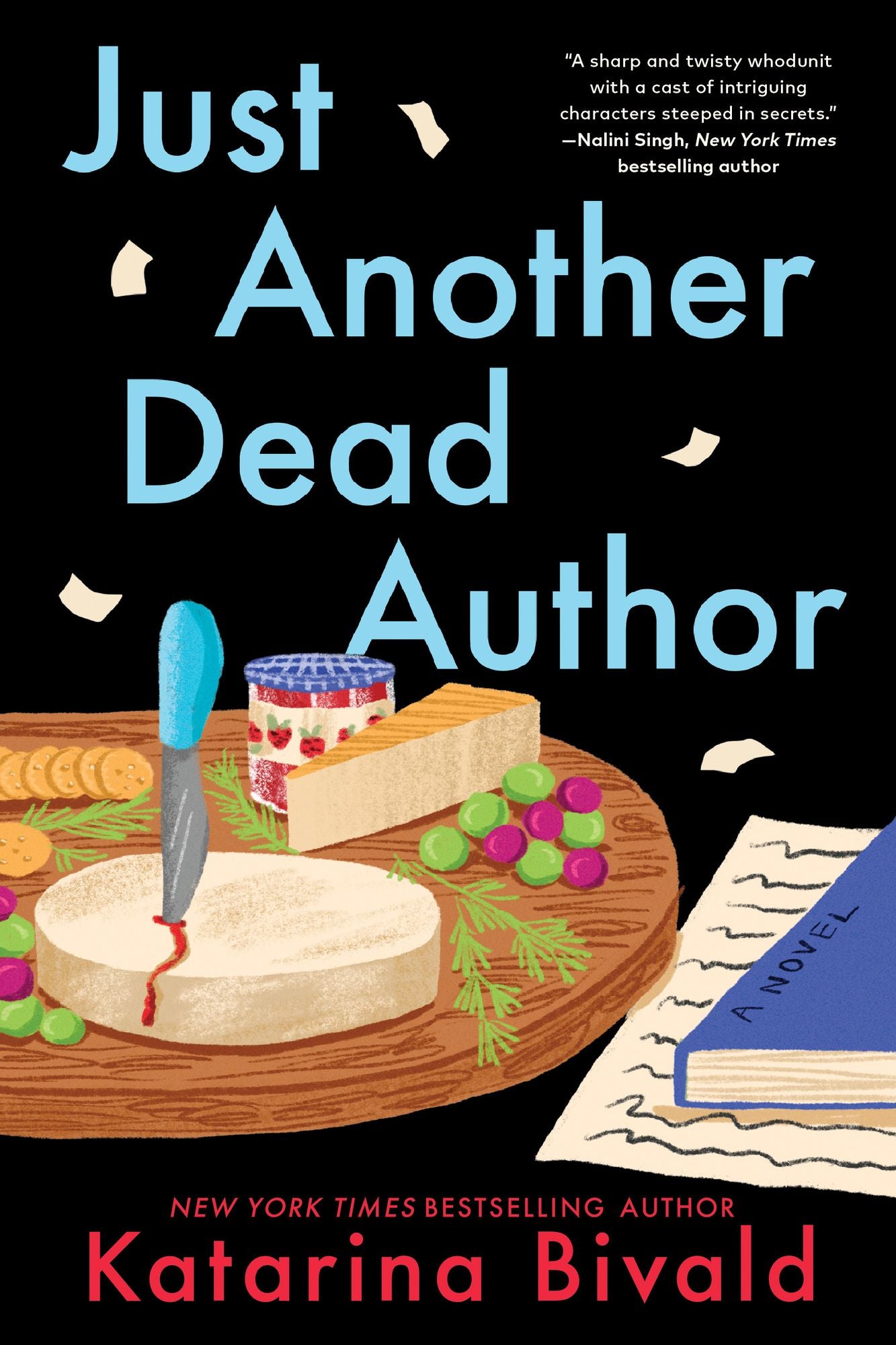 Just Another Dead Author: A Novel