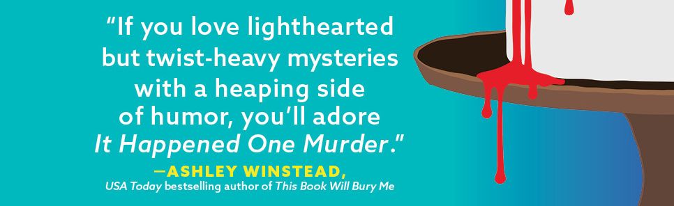 It Happened One Murder: A Novel