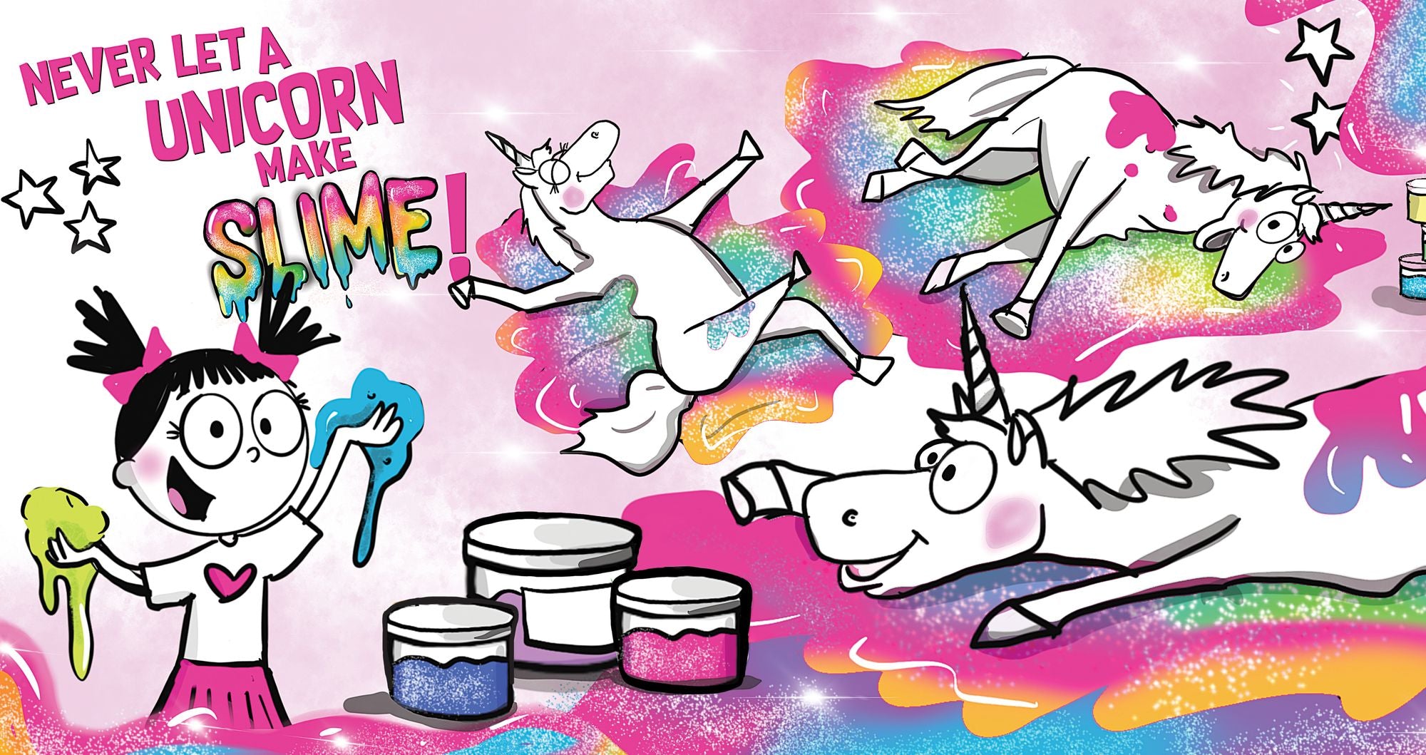 Never Let a Unicorn Make Slime