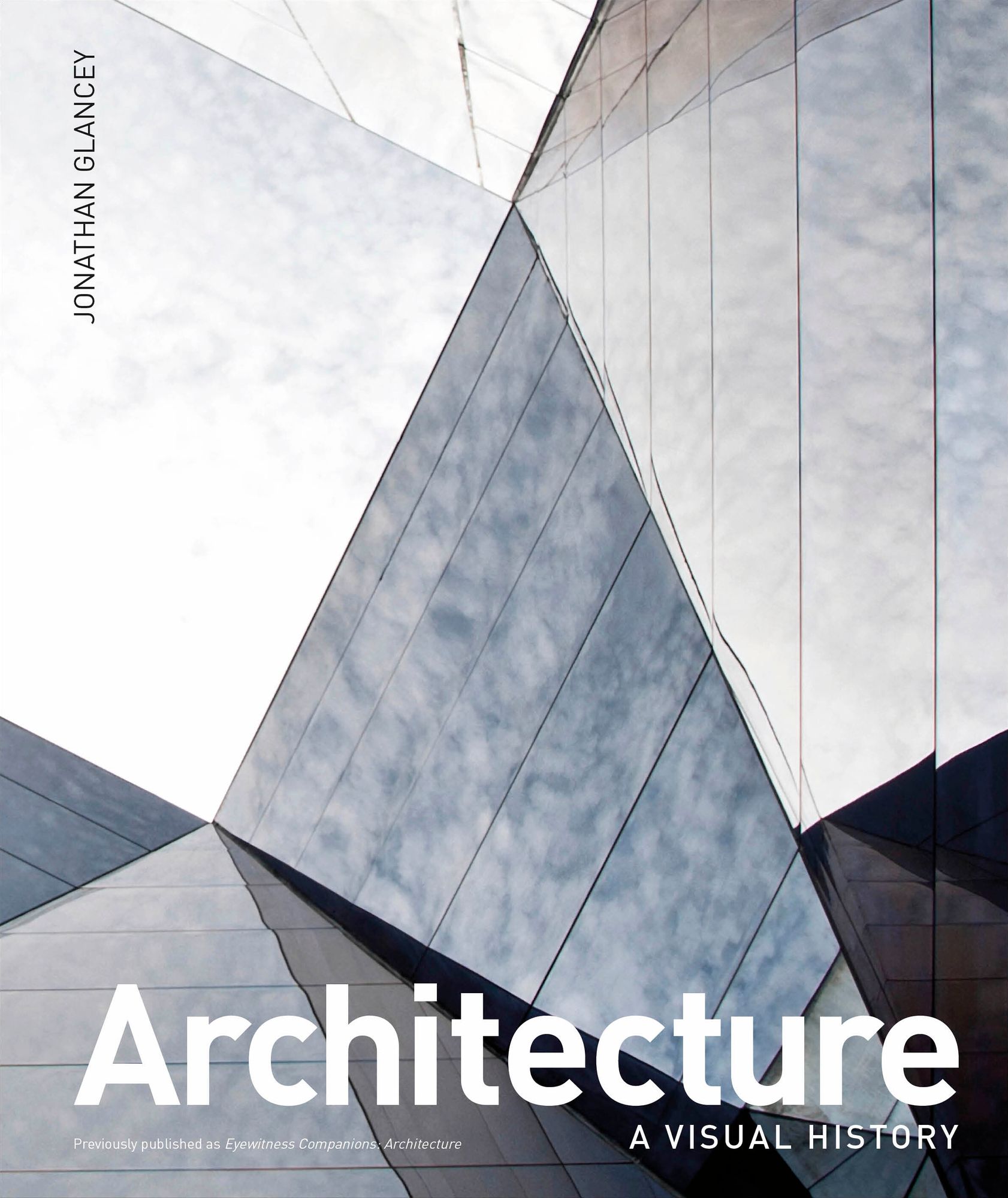 Architecture: A Visual History