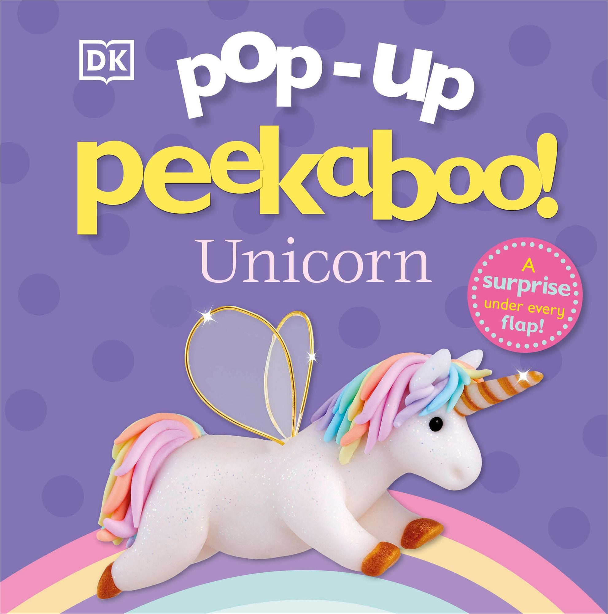 Pop-Up Peekaboo! Unicorn: A Magical Surprise Under Every Flap!