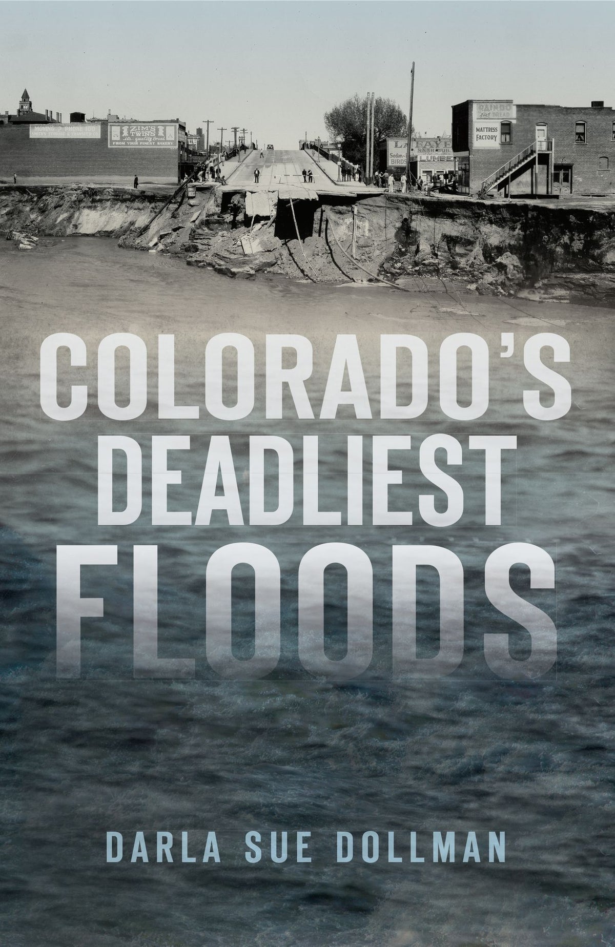 Colorado's Deadliest Floods
