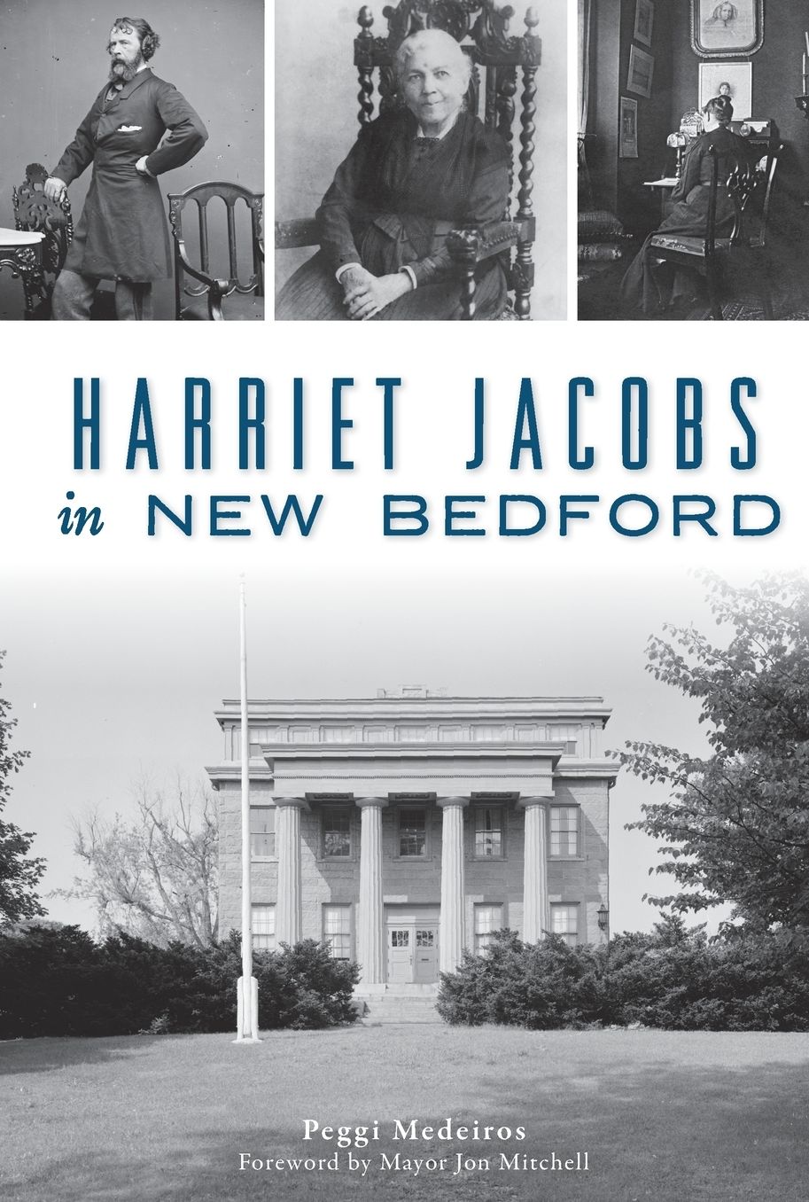 Harriet Jacobs in New Bedford