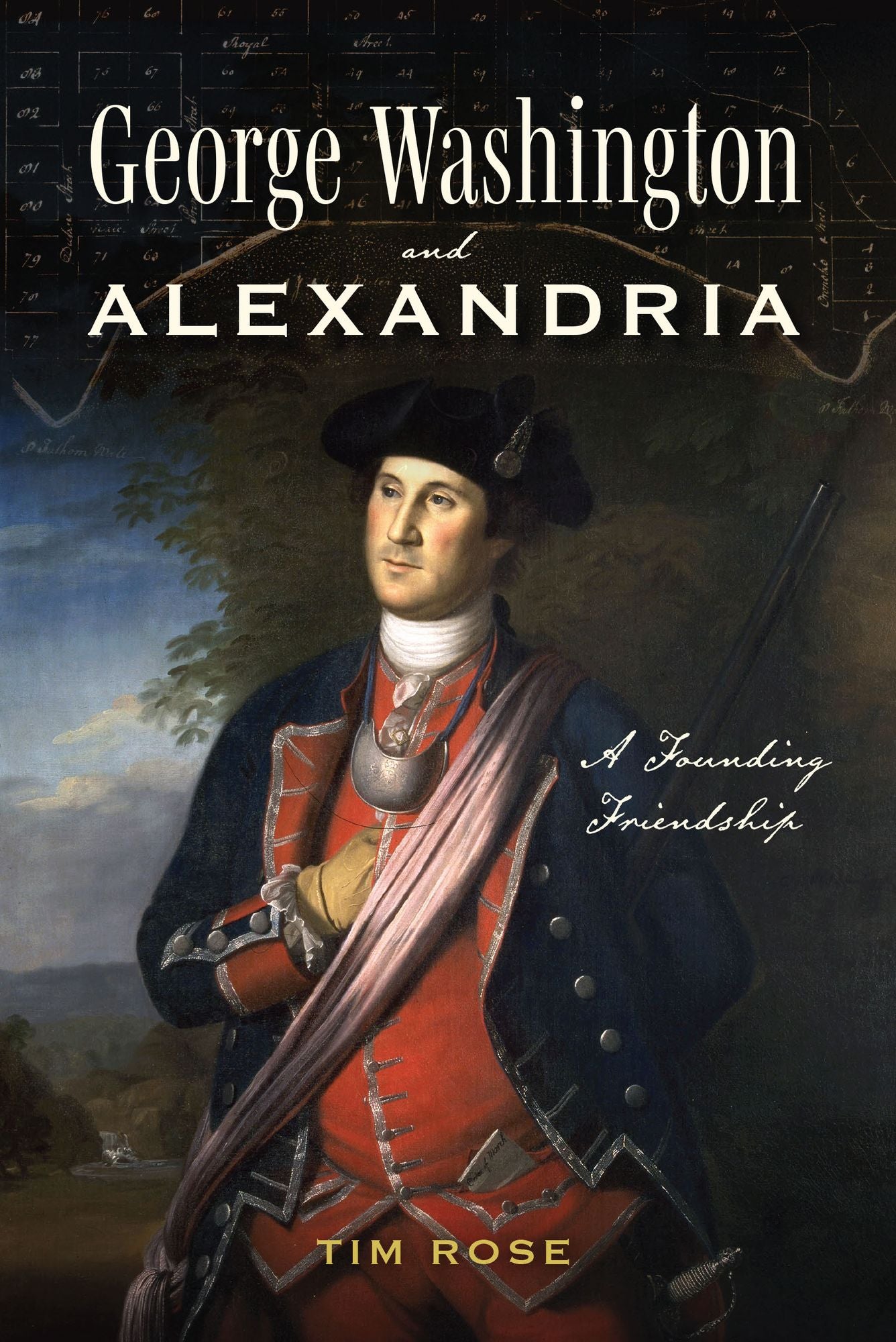 George Washington and Alexandria: A Founding Friendship
