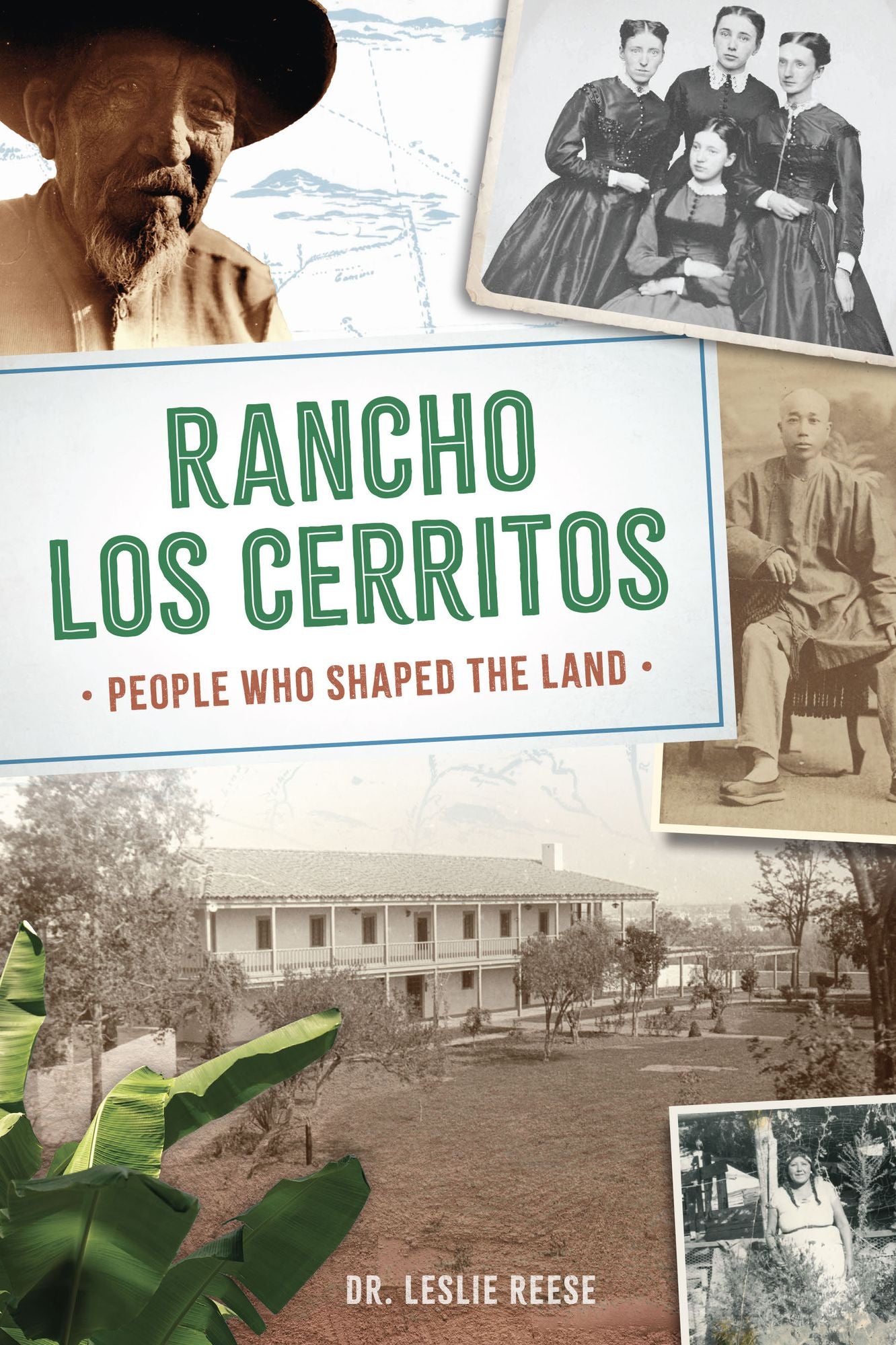 Rancho Los Cerritos: People Who Shaped the Land