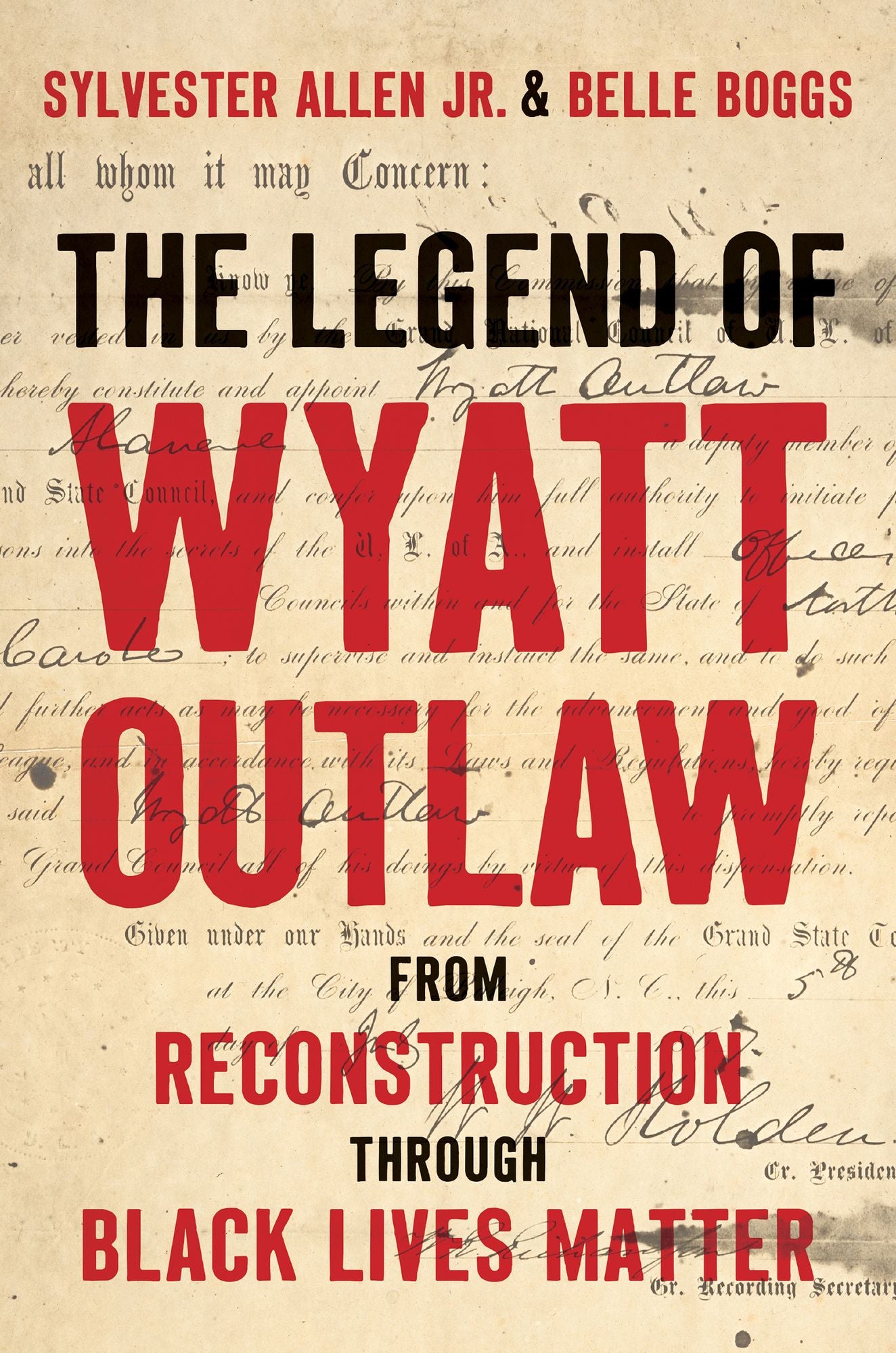 The Legend of Wyatt Outlaw: From Reconstruction through Black Lives Matter