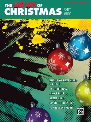 The Giant Book of Christmas Sheet Music: Piano/Vocal/Guitar
