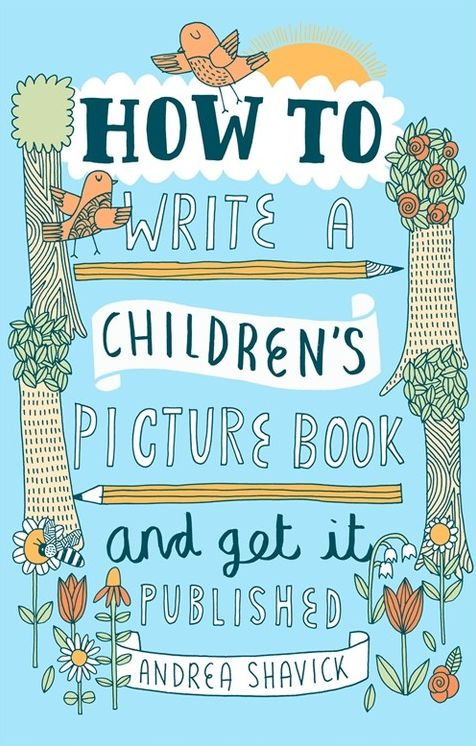 How to Write a Children's Picture Book and Get it Published