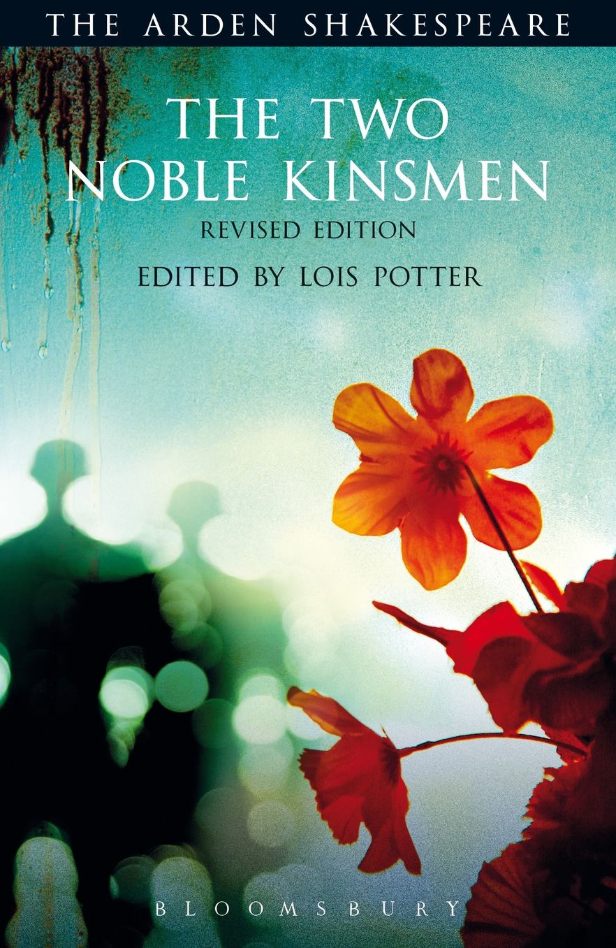 The Two Noble Kinsmen, Revised Edition: Third Series