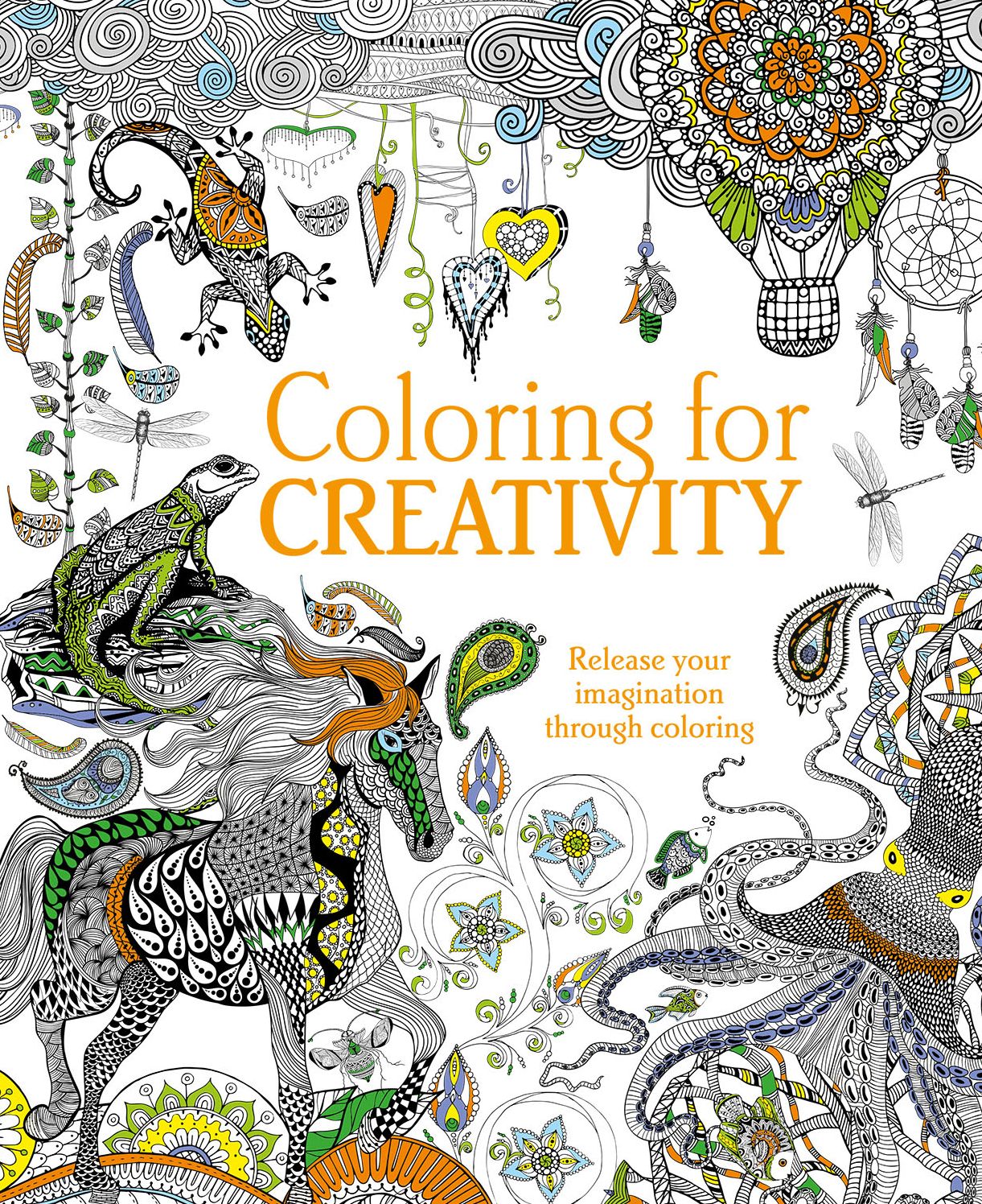 Coloring for Creativity: Release Your Imagination Through Coloring
