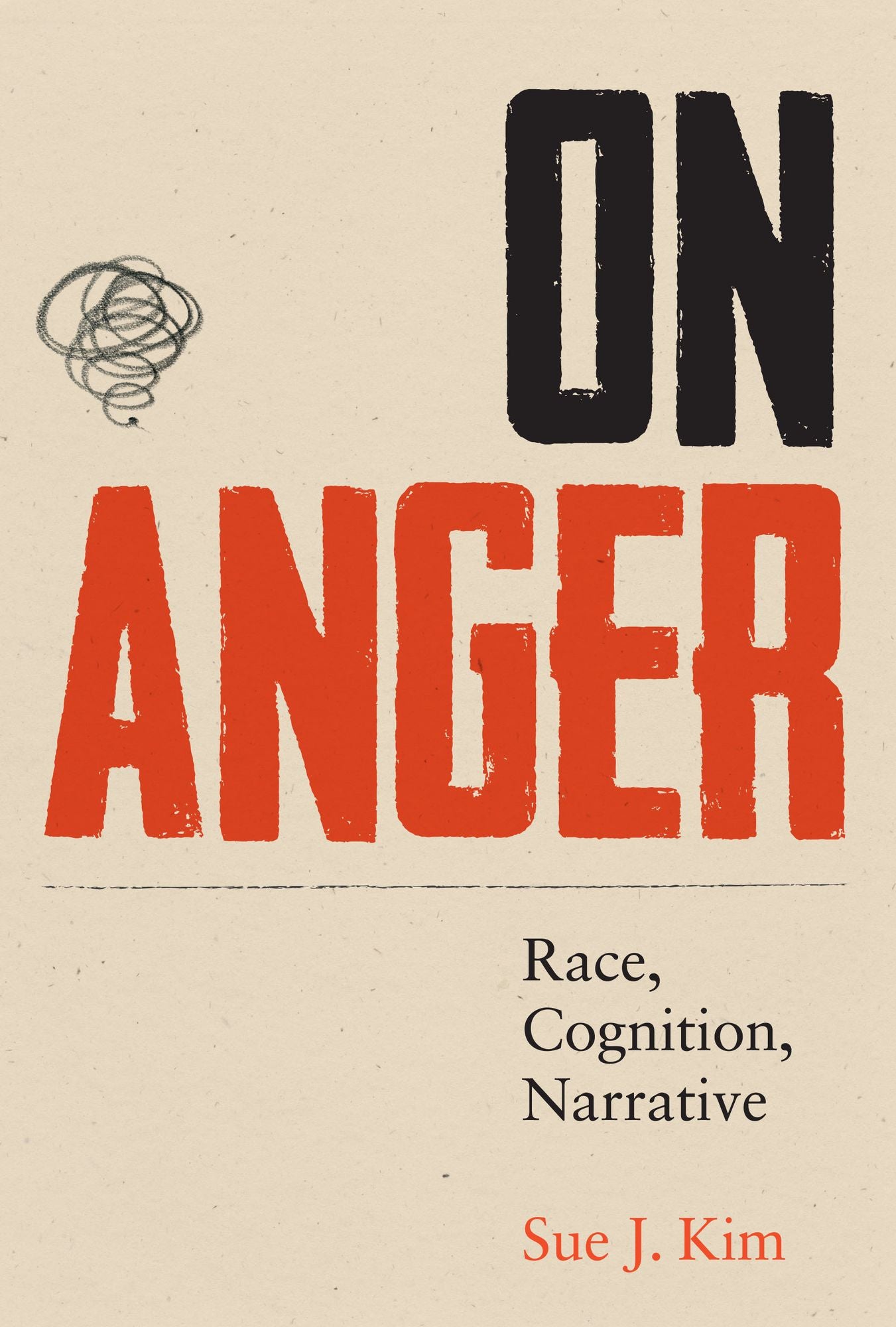 On Anger: Race, Cognition, Narrative