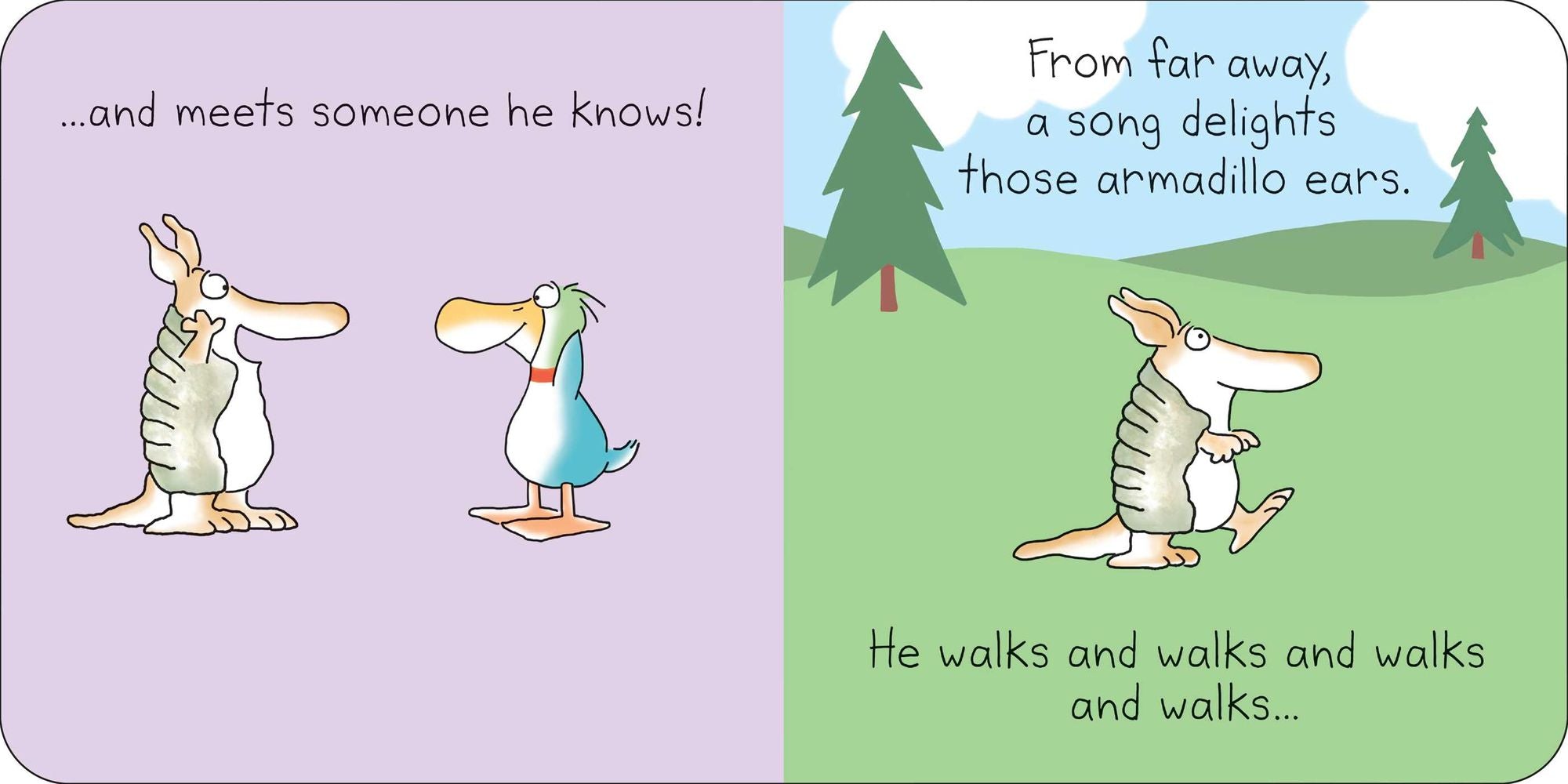 But Not the Armadillo