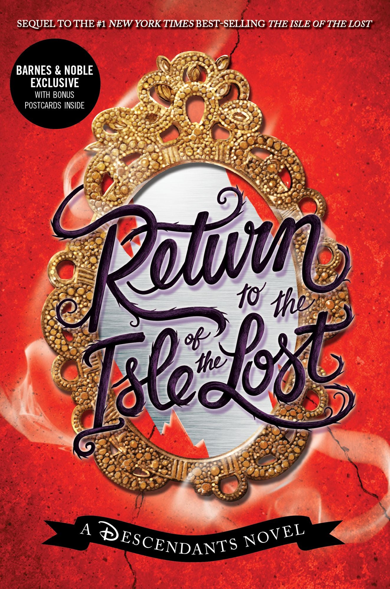 Return to the Isle of the Lost (B&N Exclusive Edition) (Descendants Series #2)