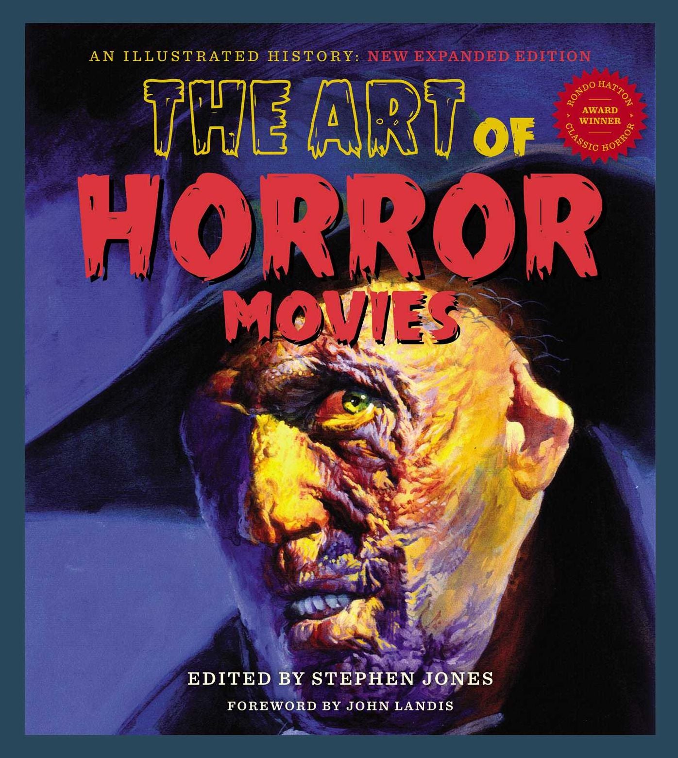 The Art Of Horror Movies: An Illustrated History