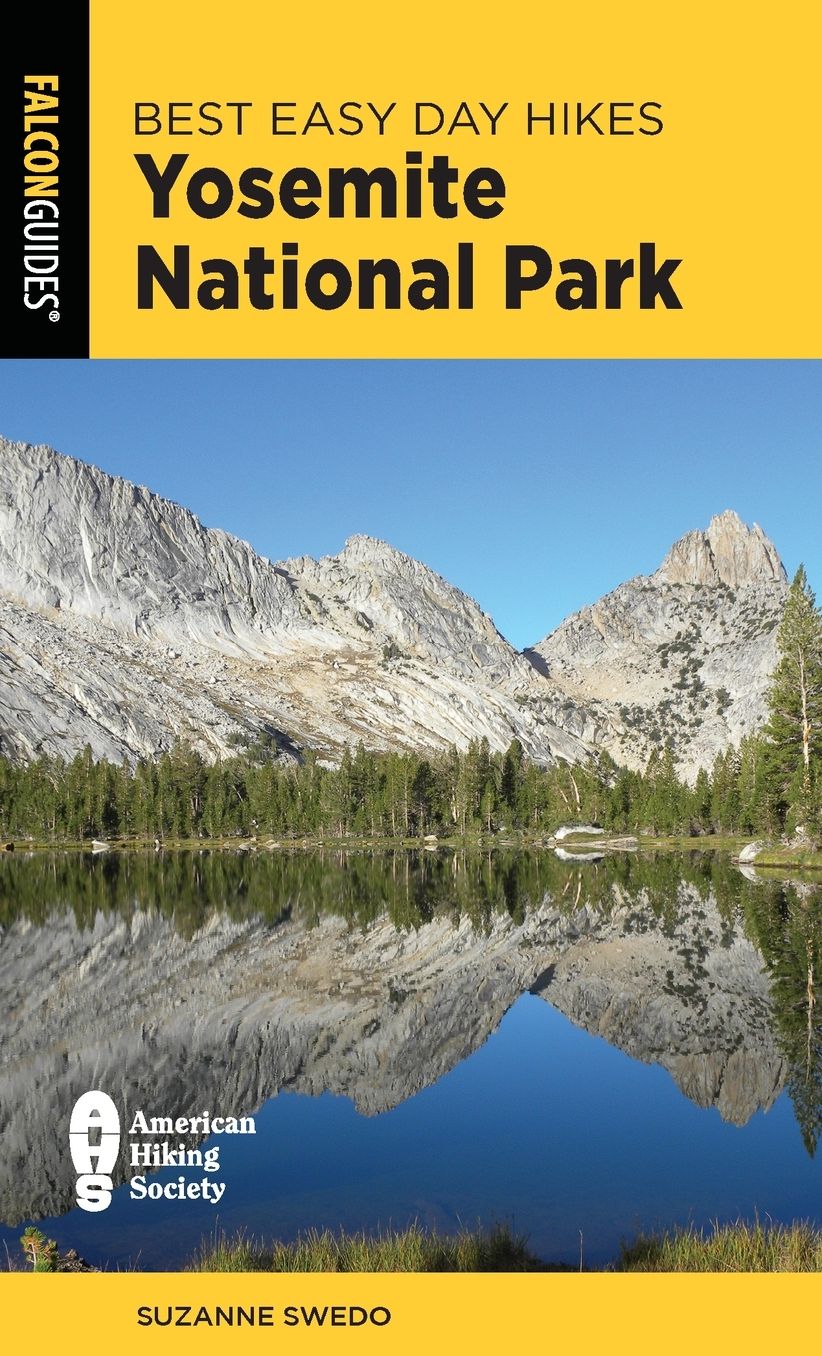 Best Easy Day Hikes Yosemite National Park