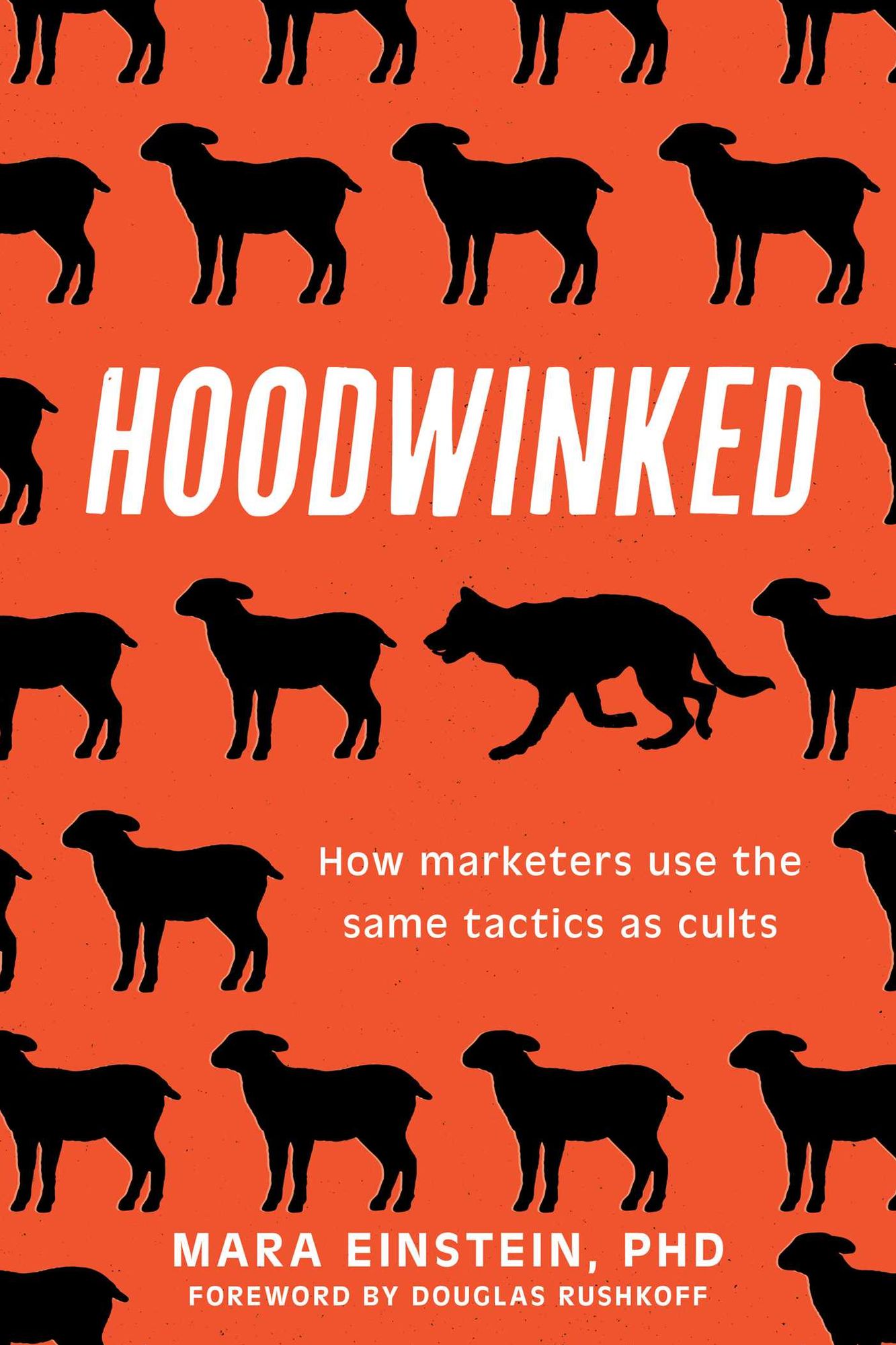 Hoodwinked: How Marketers Use the Same Tactics as Cults