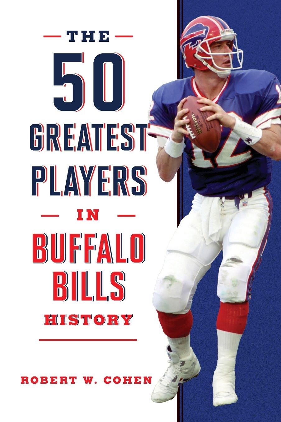 The 50 Greatest Players in Buffalo Bills History