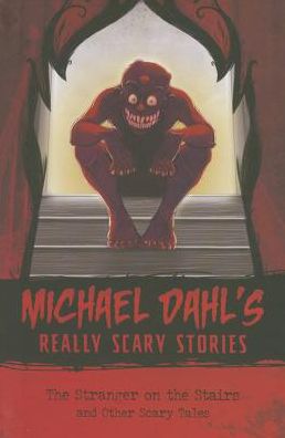 The Stranger on the Stairs: and Other Scary Tales