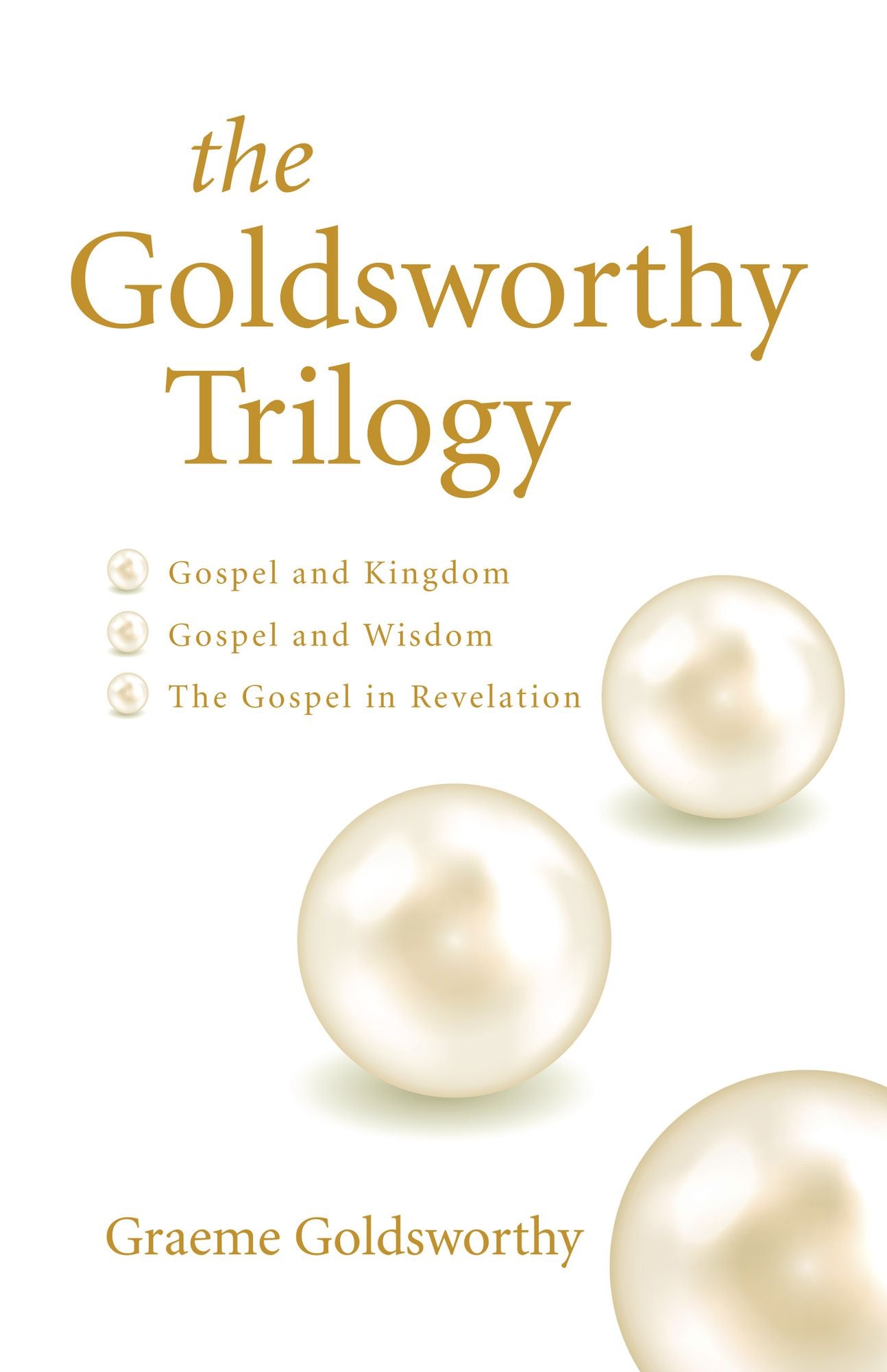The Goldsworthy Trilogy