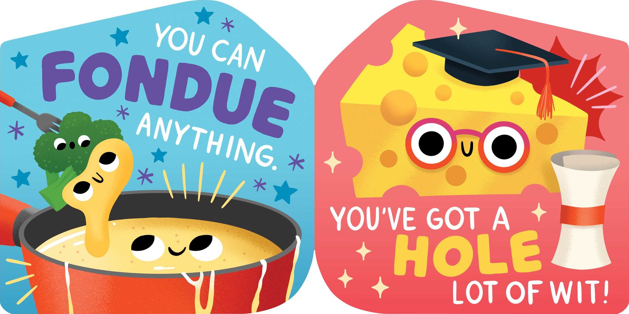 You're the Big Cheese (A Shaped Novelty Board Book for Toddlers)