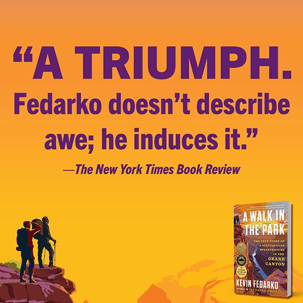 A Walk in the Park: The True Story of a Spectacular Misadventure in the Grand Canyon