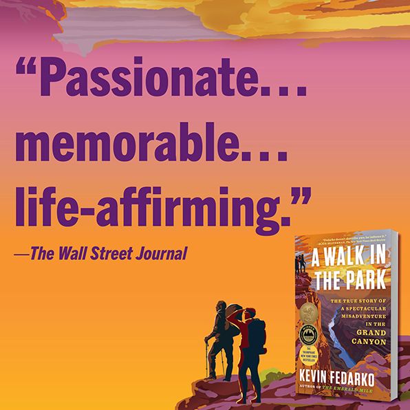 A Walk in the Park: The True Story of a Spectacular Misadventure in the Grand Canyon