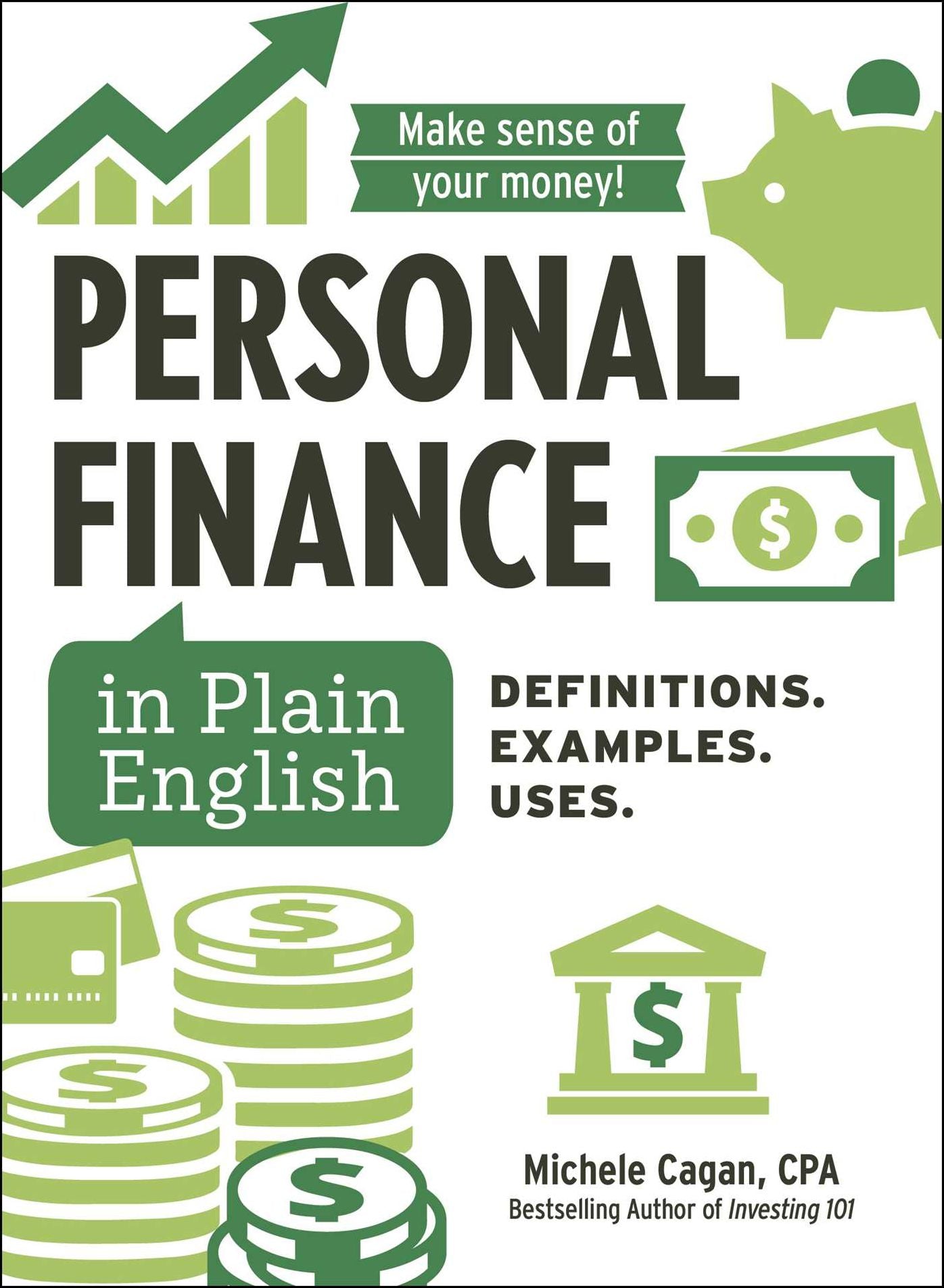 Personal Finance in Plain English: Definitions. Examples. Uses.