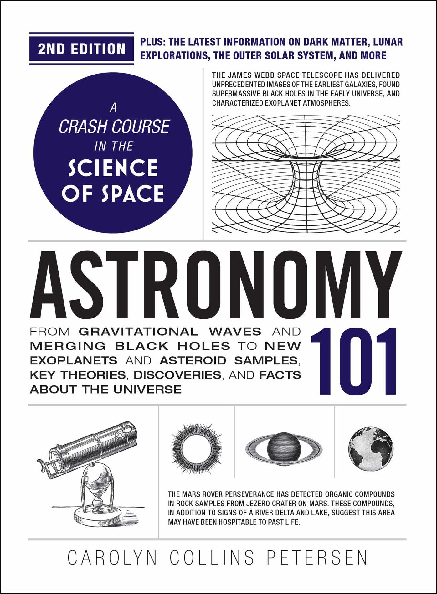 Astronomy 101, 2nd Edition: From Gravitational Waves and Merging Black Holes to New Exoplanets and Asteroid Samples, Key Theories, Discoveries, and Facts about the Universe