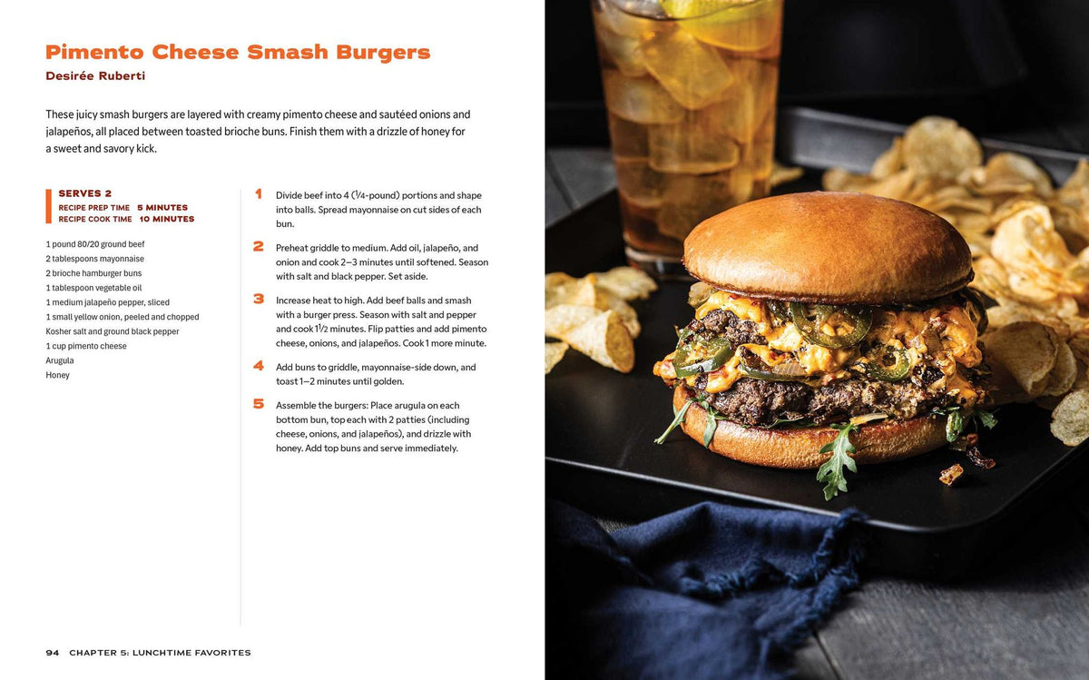 Blackstone Griddle 101: The Official Cookbook: 100+ Easy-to-Follow Recipes for Breakfast, Lunch, and Dinner