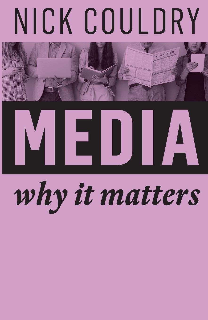 Media: Why It Matters