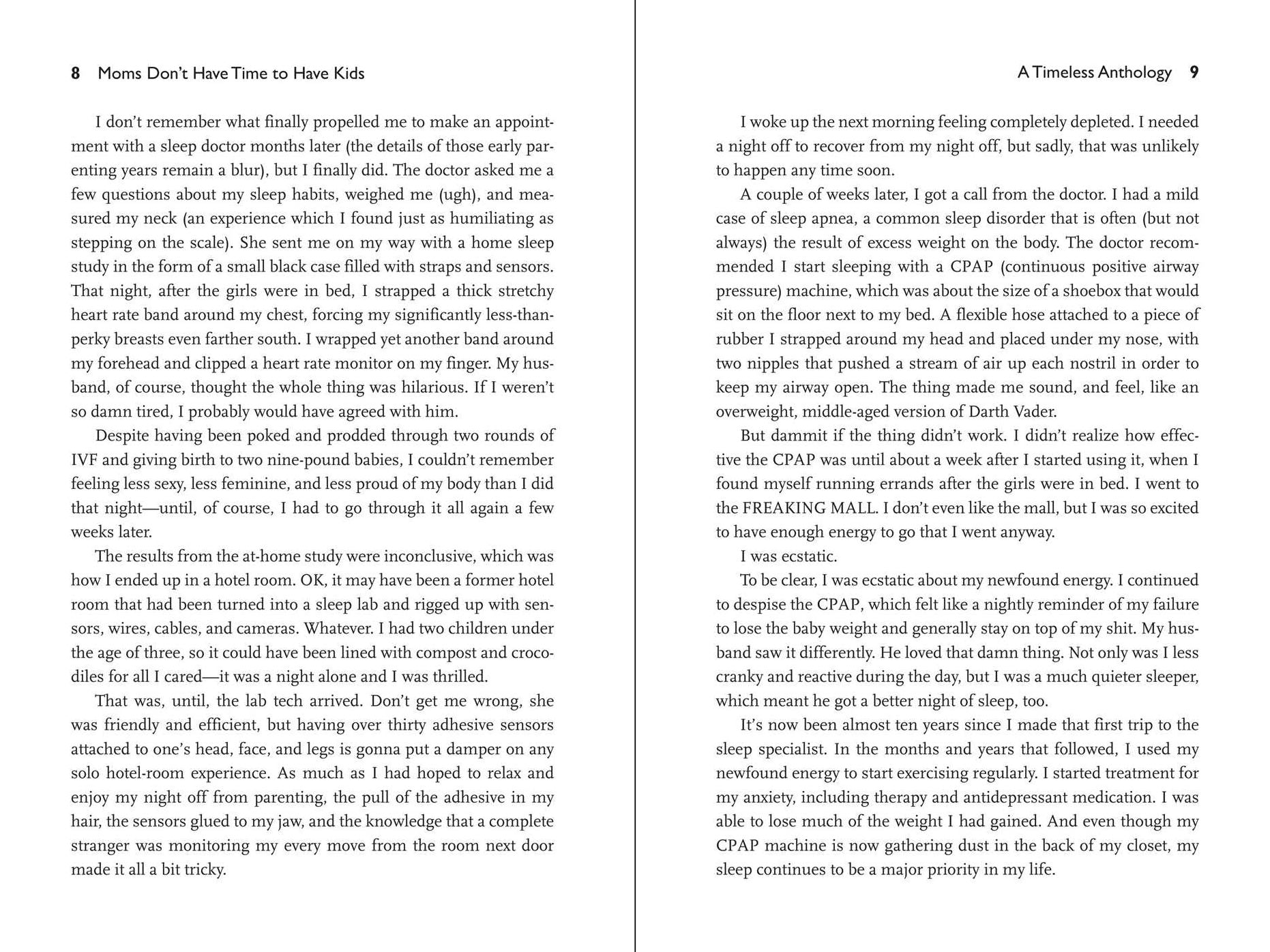 Moms Don't Have Time to Have Kids: A Timeless Anthology