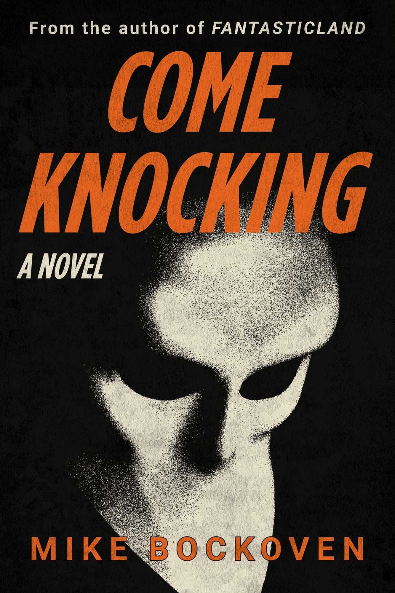 Come Knocking: A Novel